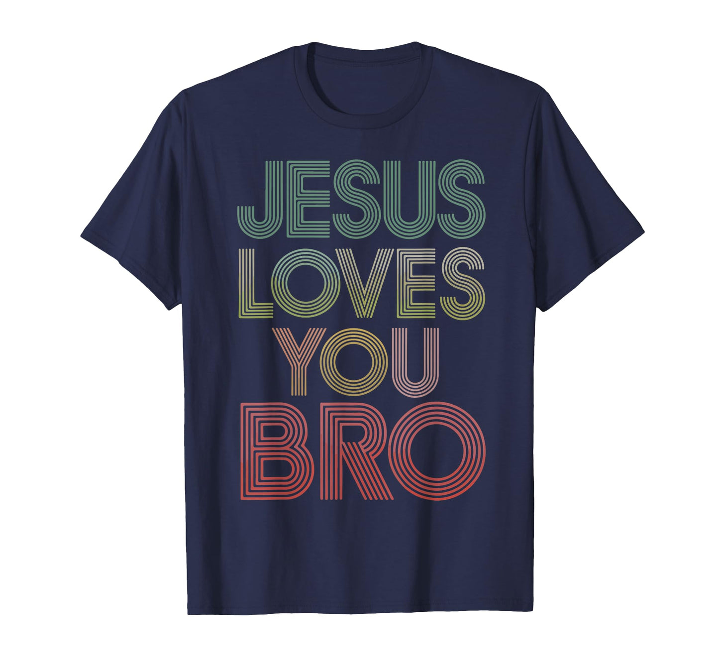 Christian Jesus Loves You Bro Youth Boy God Brother Toddler T-Shirt