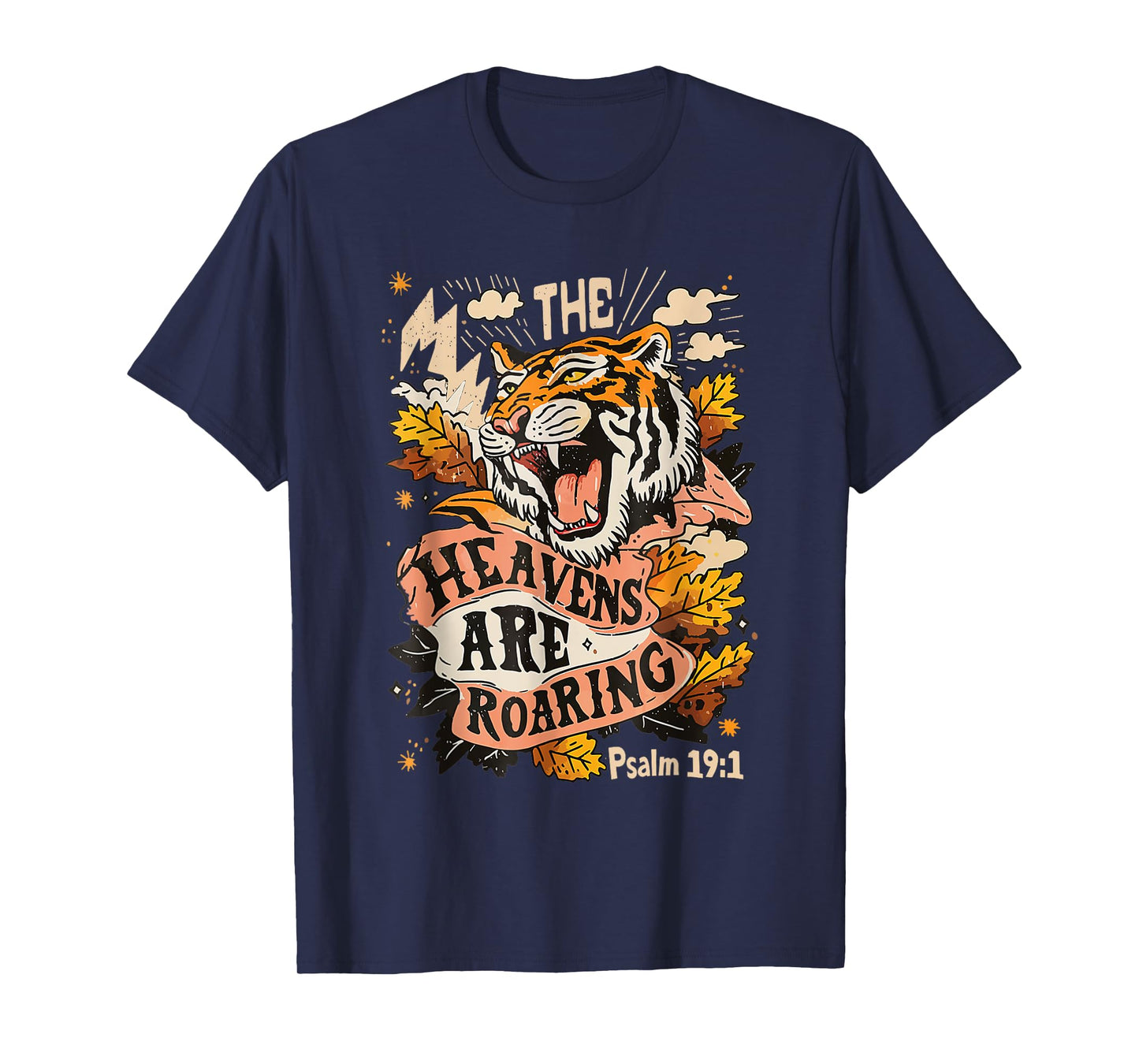 The Heavens are Roaring Psalm 19:1 Retro Fall Tiger Graphic T-Shirt
