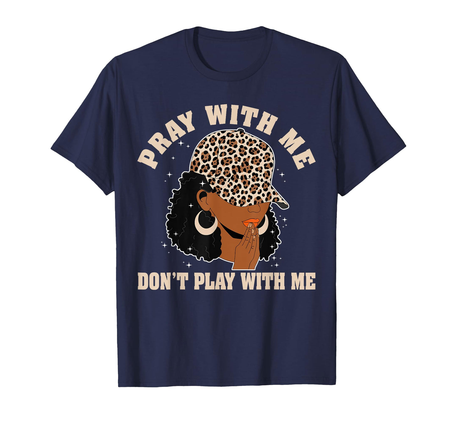 Pray With Me Don't Play With Me Christian Afro Black Women T-Shirt