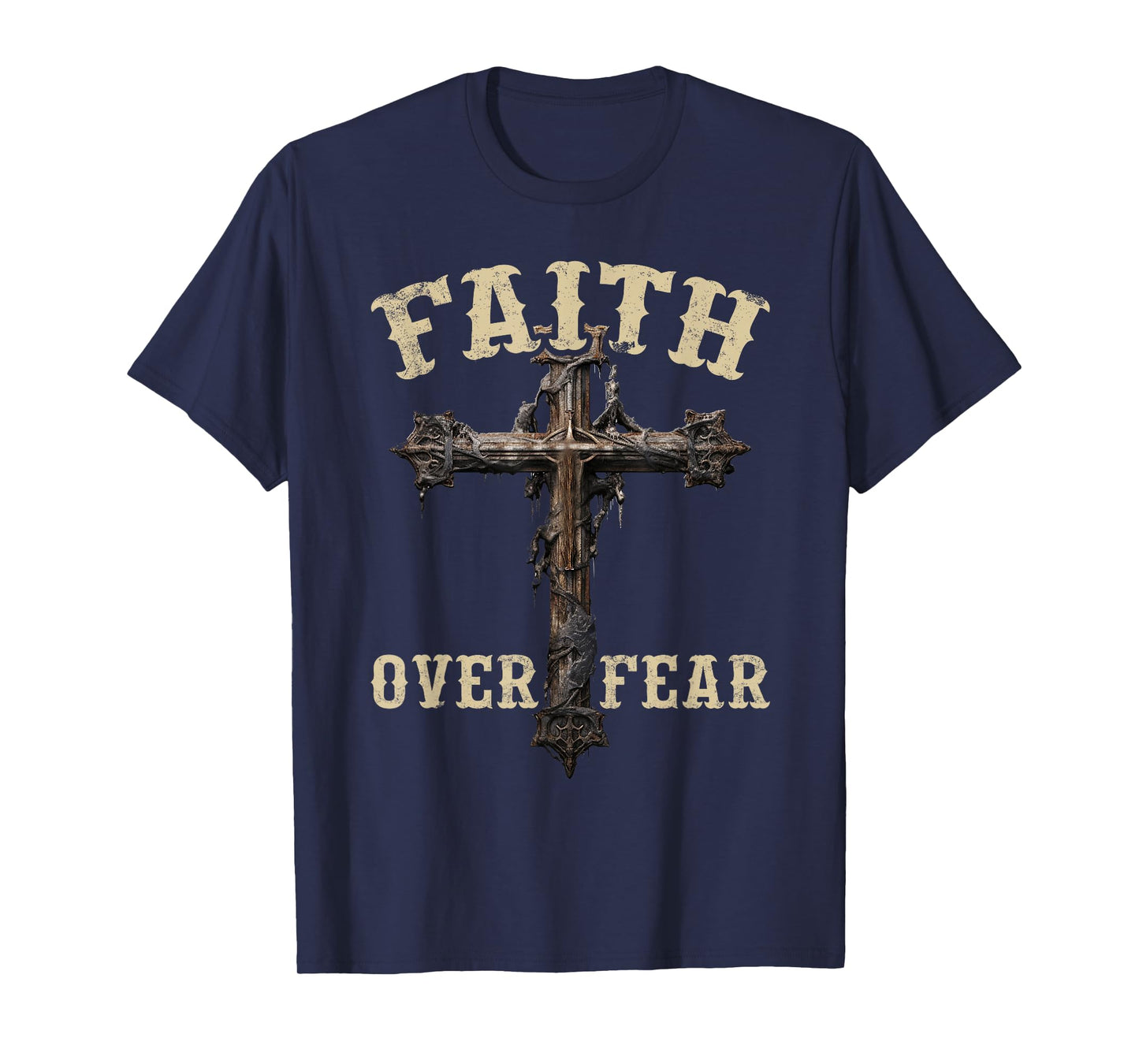 Faith Over Fear Christian Cross God Jesus T-Shirt