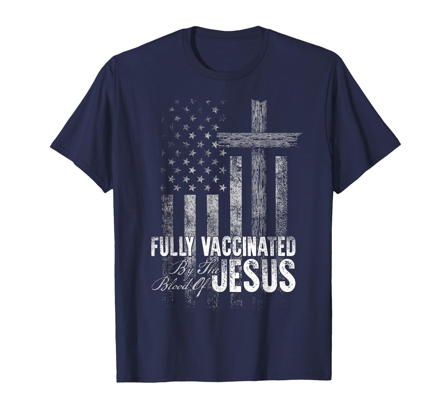 Fully Vaccinated By The Blood Of Jesus Funny Christian T-Shirt
