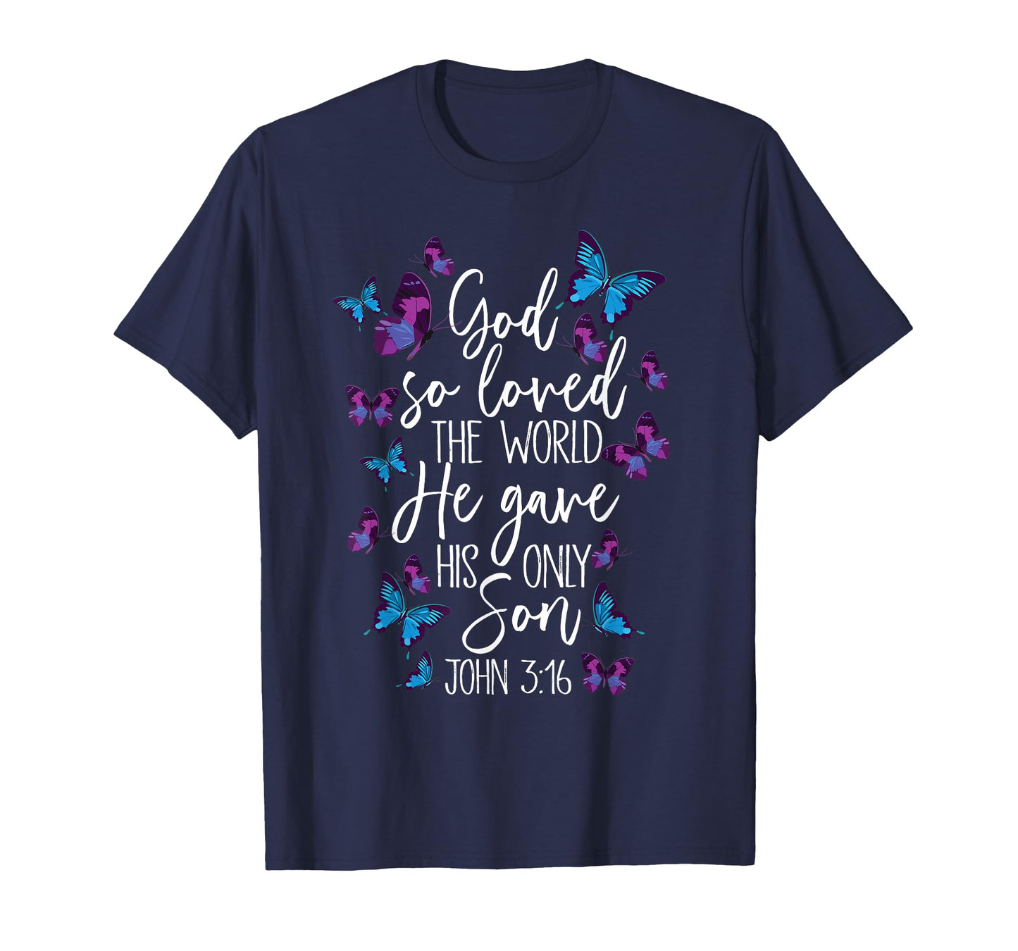 Christian Bible Verse God Gave His Son John 5:13 Butterfly T-Shirt
