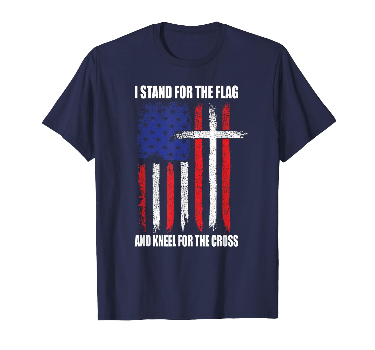 I Stand for the Flag and Kneel for the Cross USA Flag T-Shirt