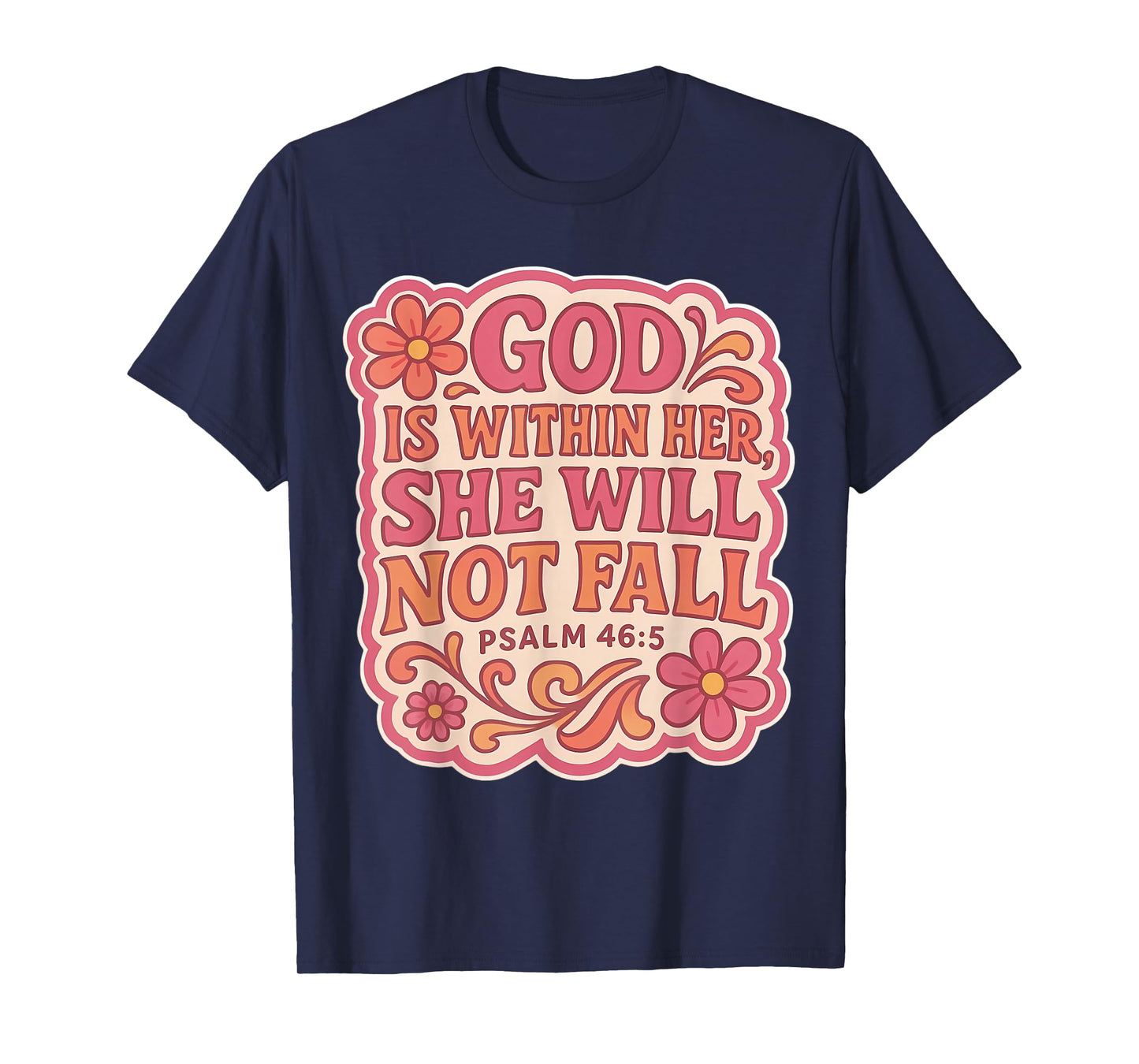 God is Whithin Her She Will Not Fall Christian Vintage Women T-Shirt