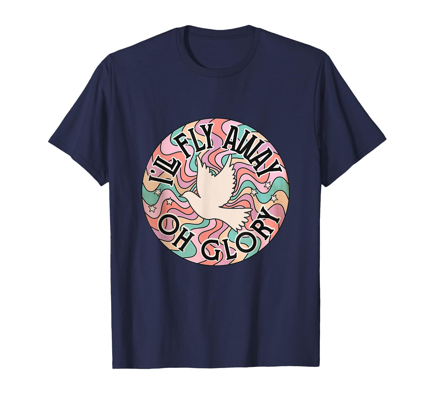 I’ll Fly Away Oh Glory Funny Christian boho floral bird T-Shirt