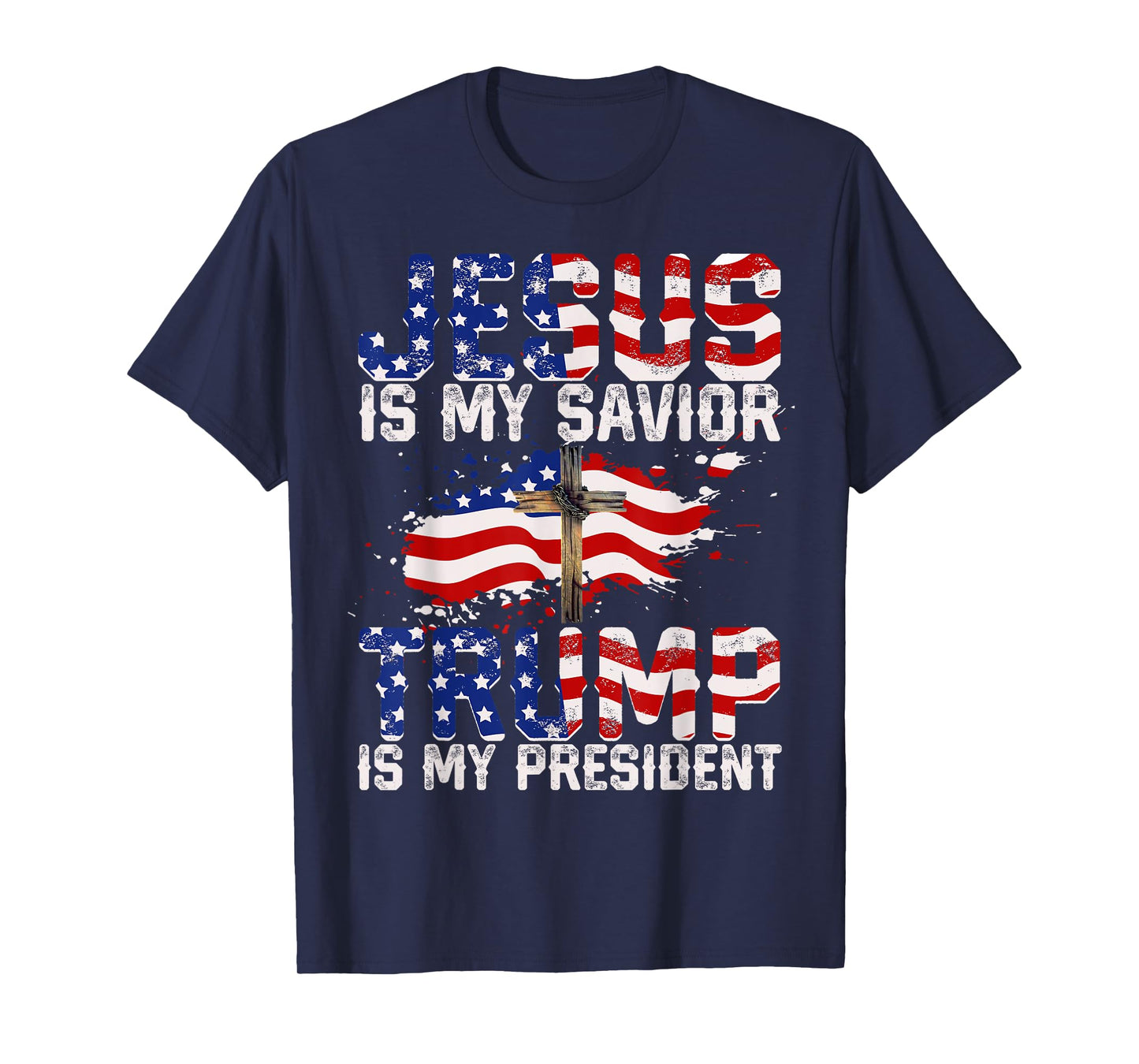 Jesus Is My Savior Trump Is My President American Flag T-Shirt for Women Girls Kids Men