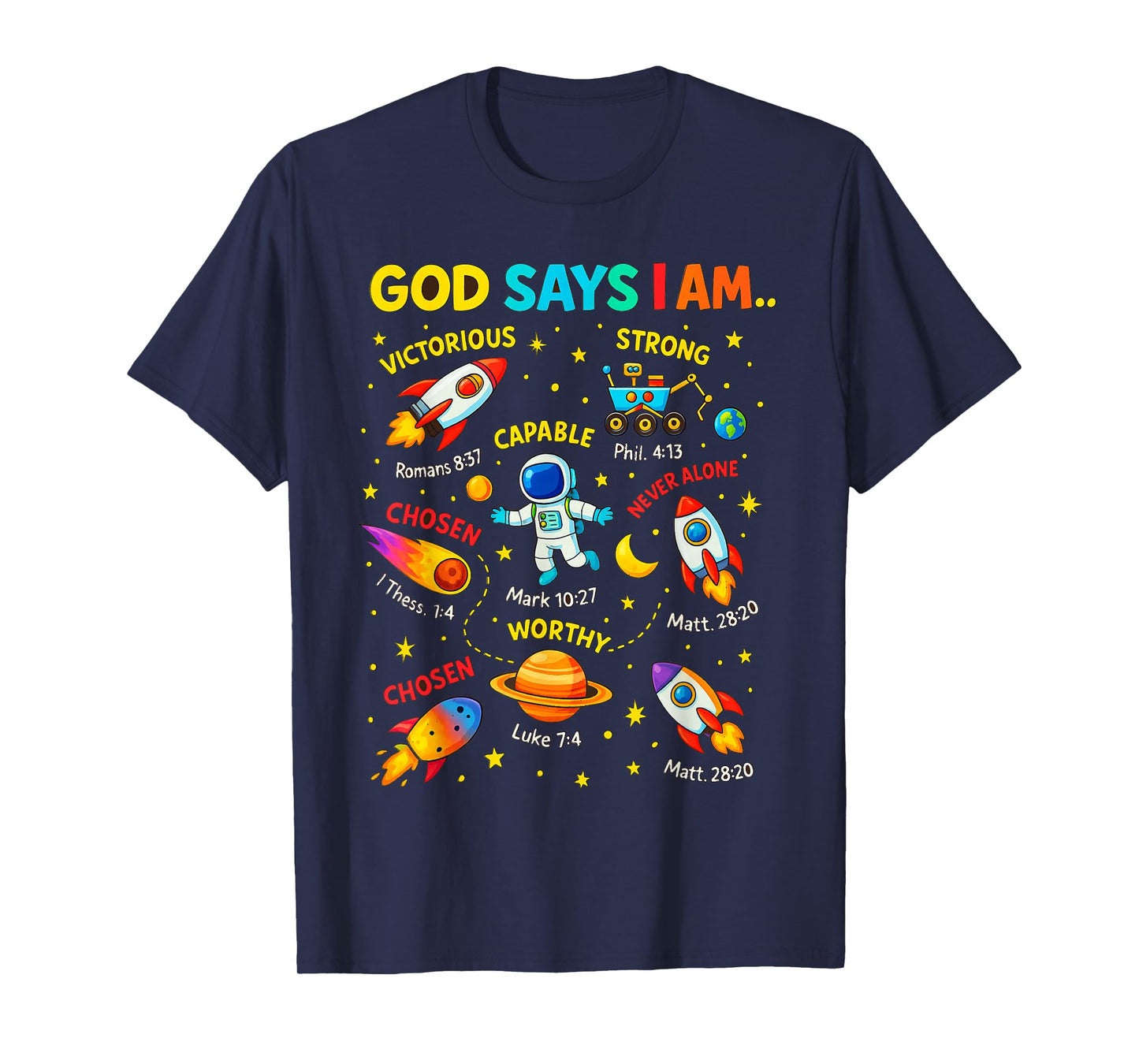 God Says I Am Outer Space Themed Bible Christian Kids Boys T-Shirt