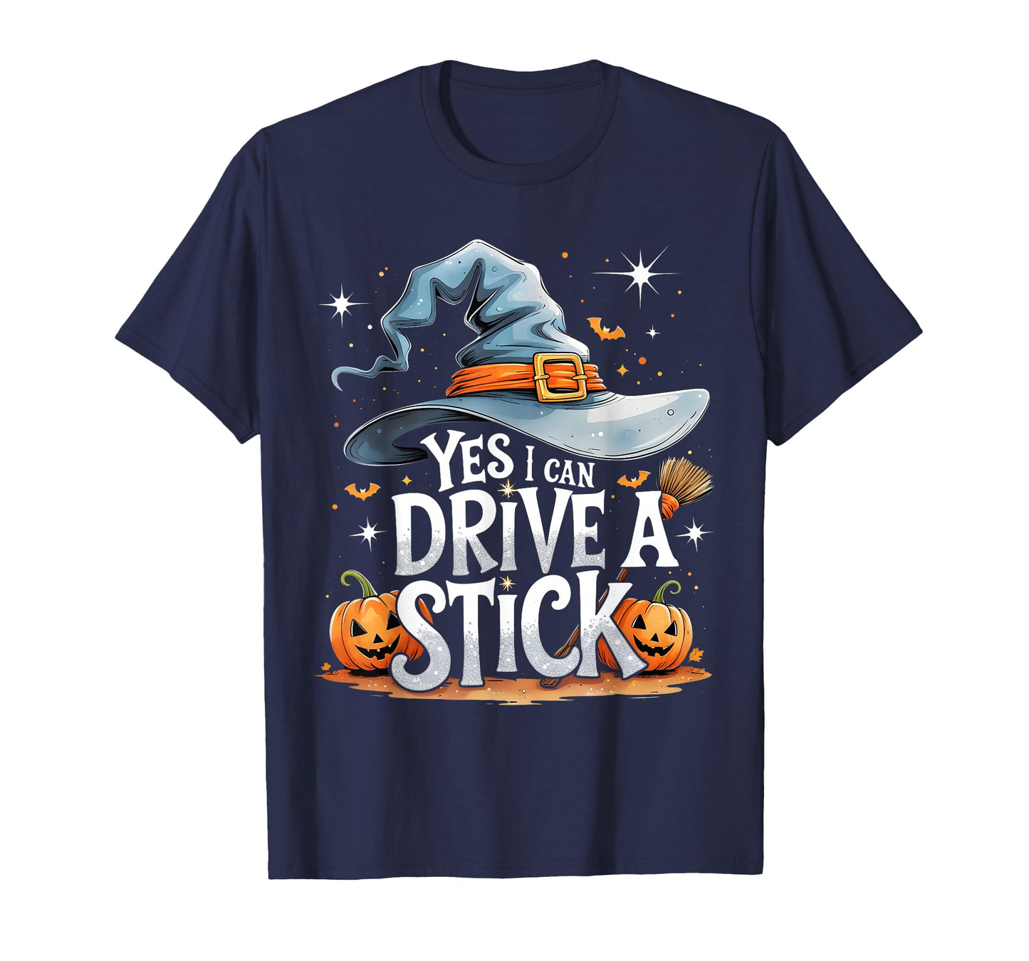 Yes I Can Drive a Stick Funny Halloween Witch Gift T-Shirt