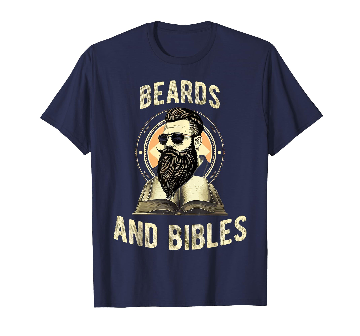 Beards and Bibles Christian Man T-Shirt