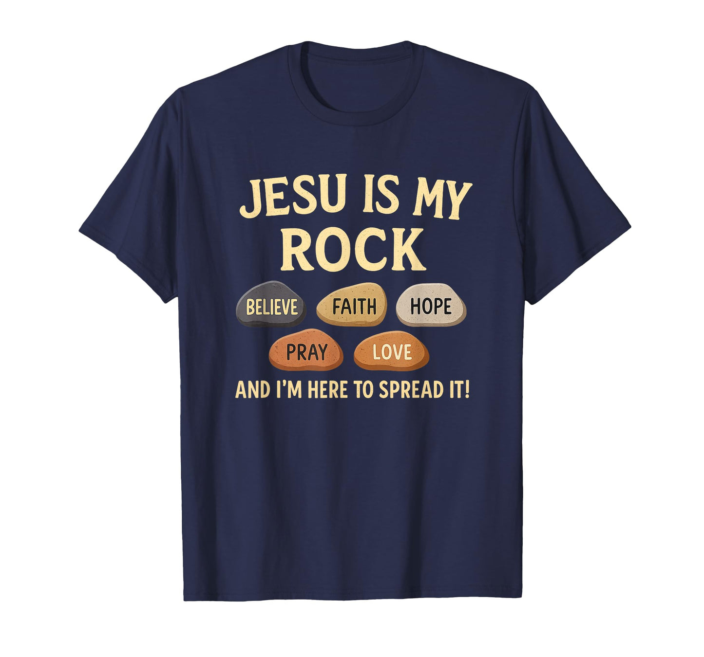 Jesus is My Rock Christian Faith Bible Verse Shirt T-Shirt