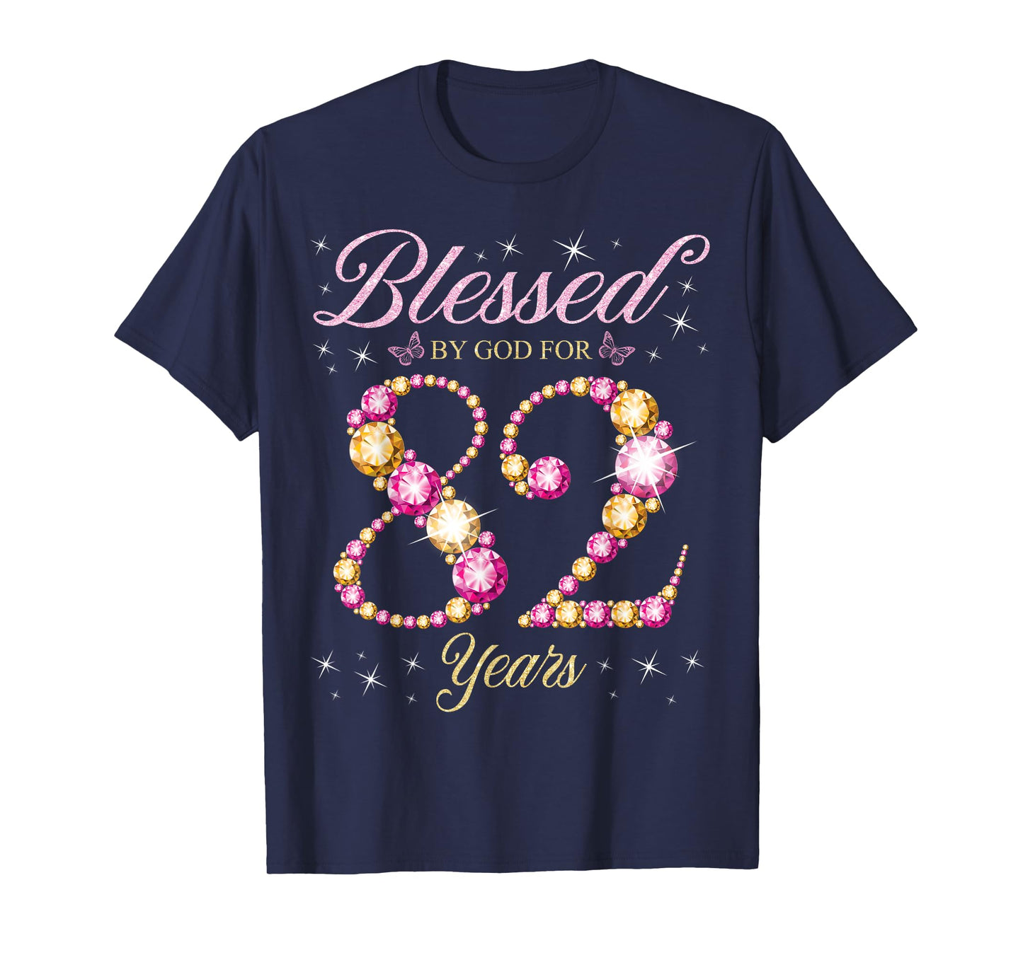 Blessed By God For 82 Years Old 82nd Birthday Party T-Shirt