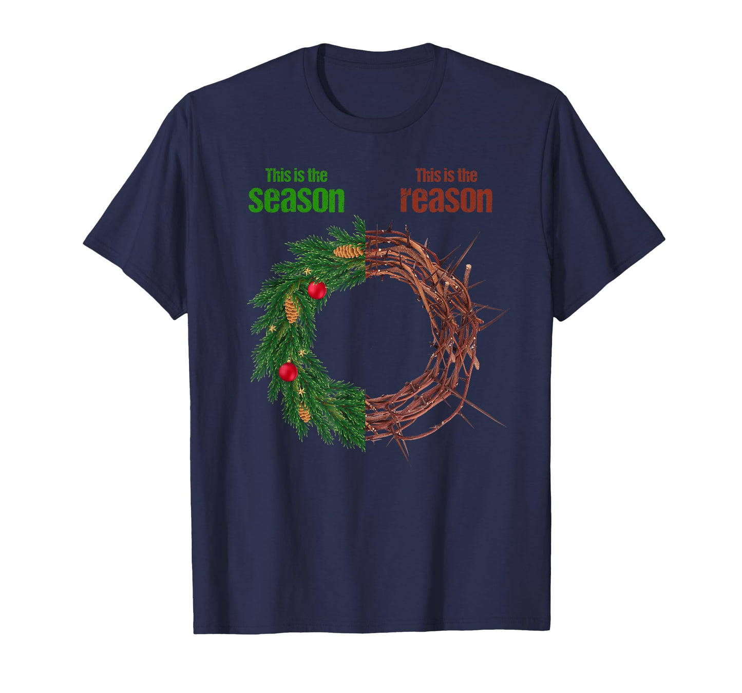 This Is The Season This Is The Reason Christian Christmas T-Shirt