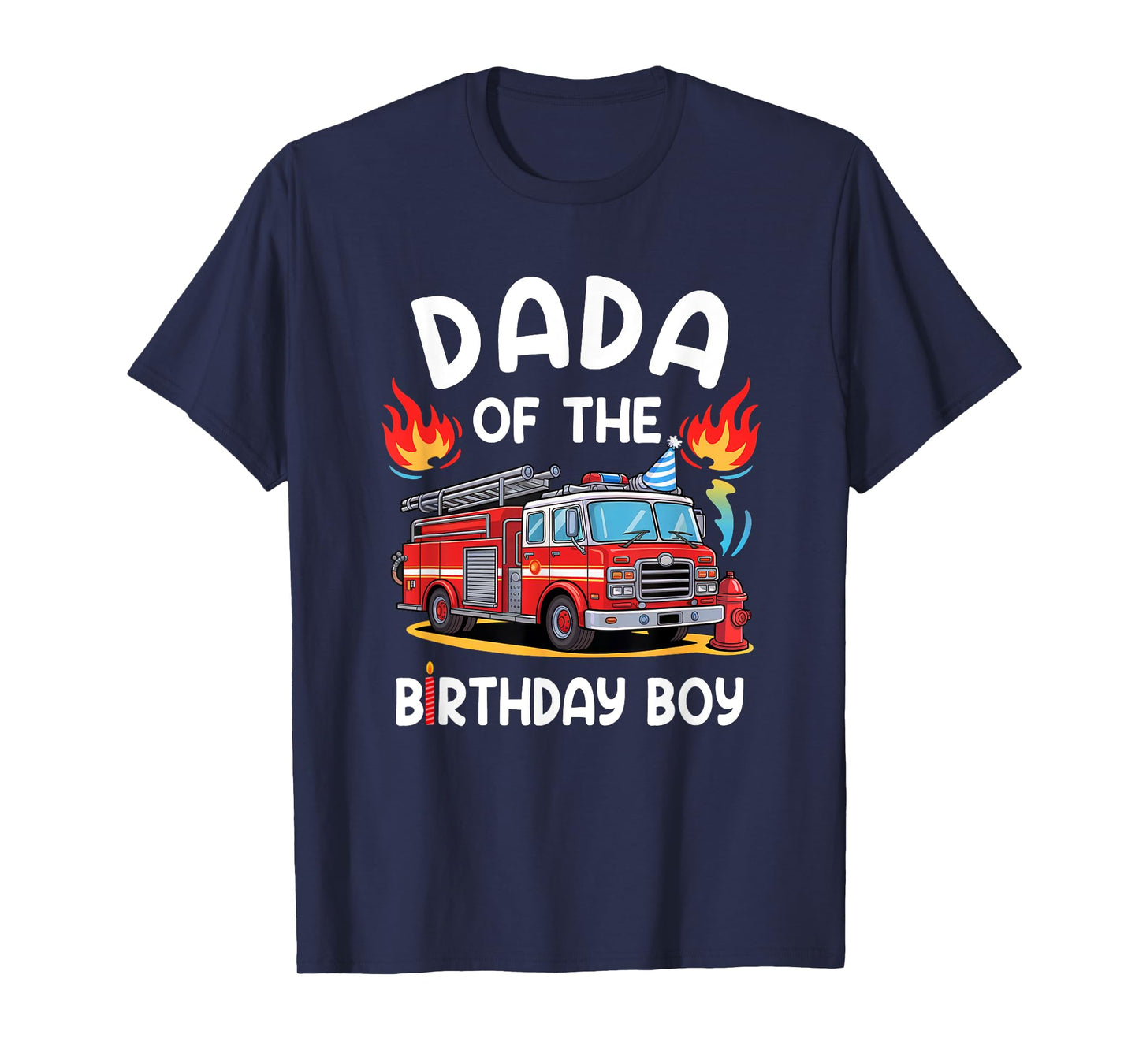 Dada Of The Birthday Boy Fire Truck Firefighter 1St Party T-Shirt