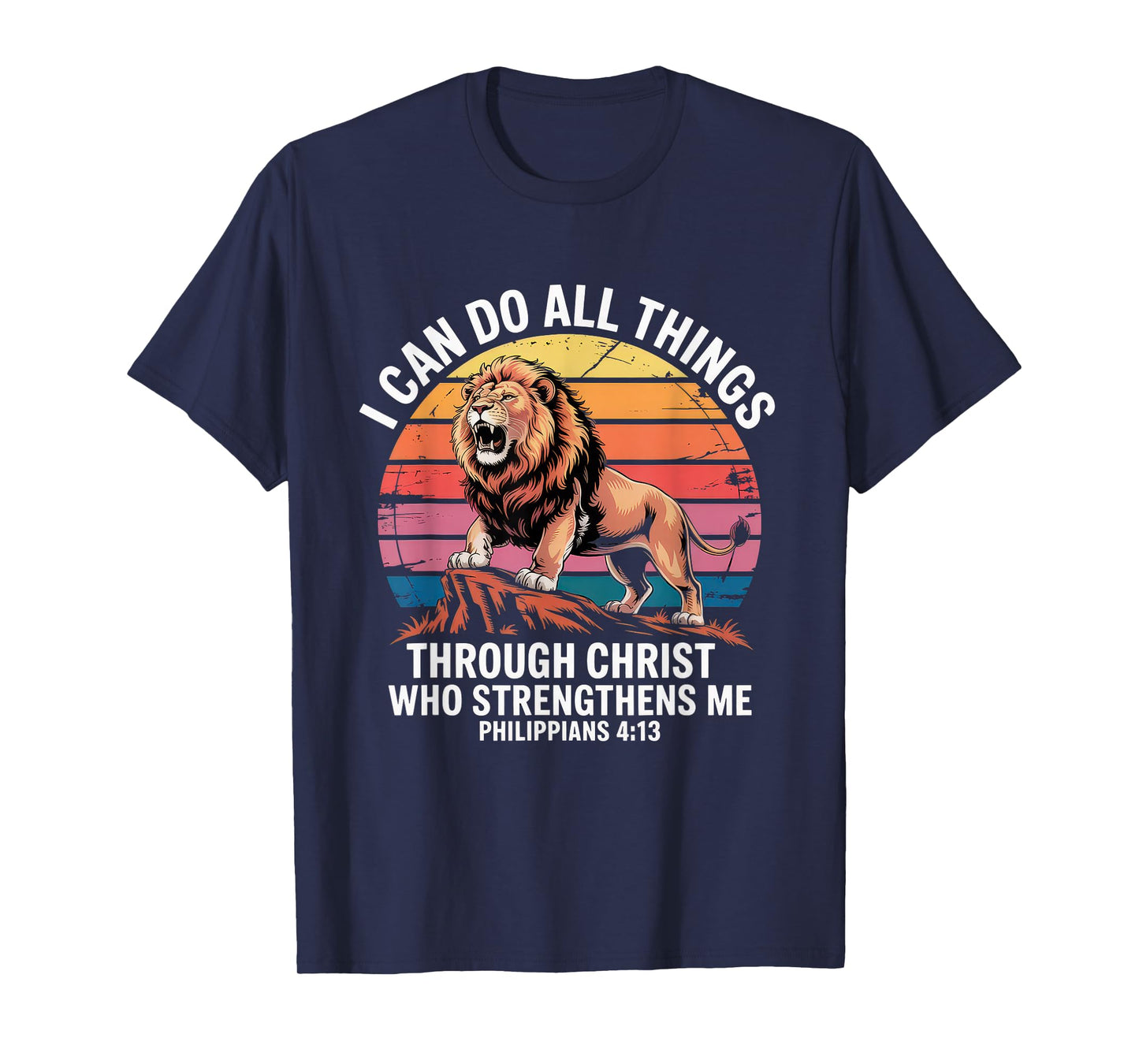 Christian Tshirt Philippians 4:13 Religious Lion Strengthens T-Shirt