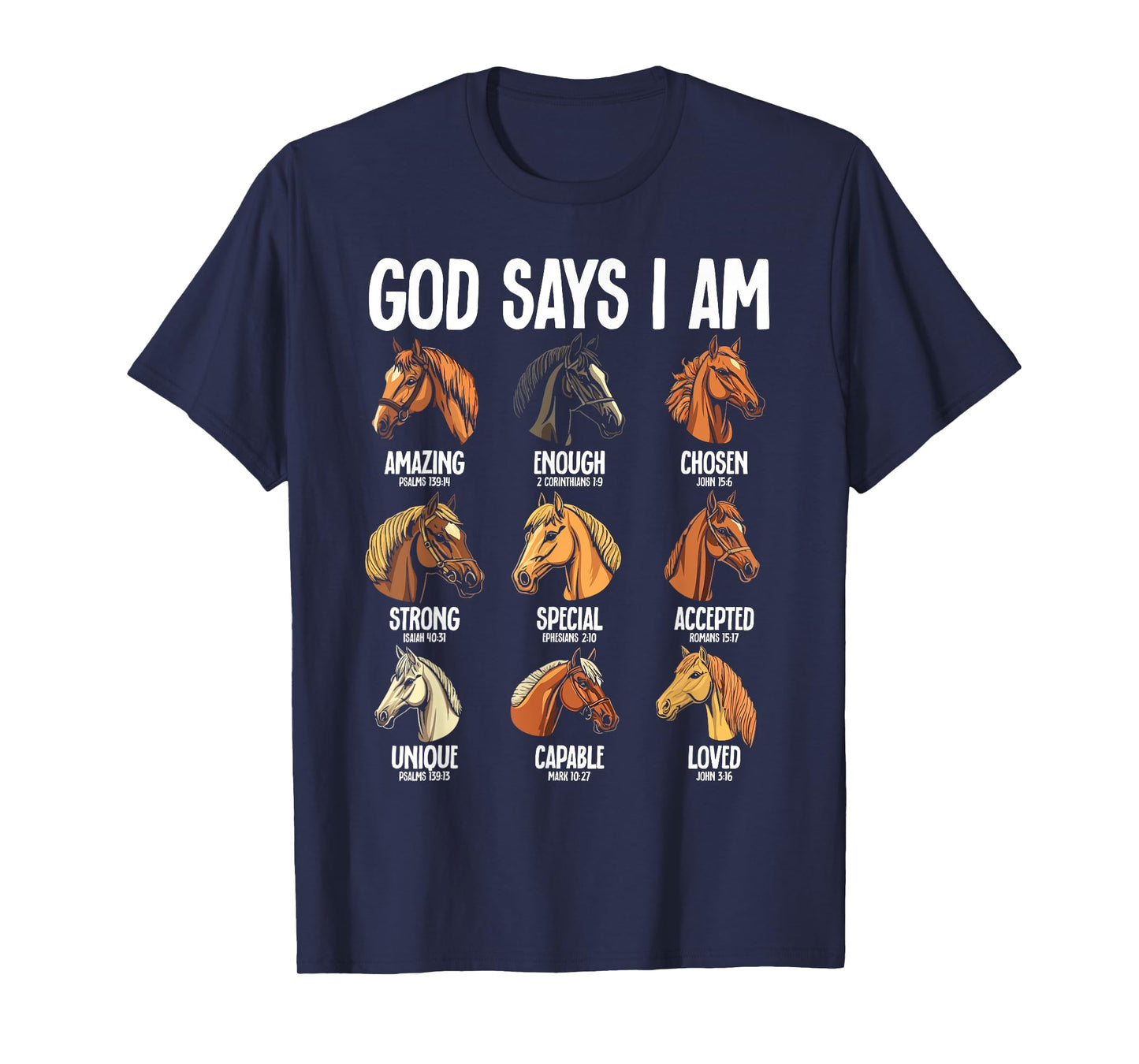 God Says I Am Horses Christianity Jesus Bible T-Shirt