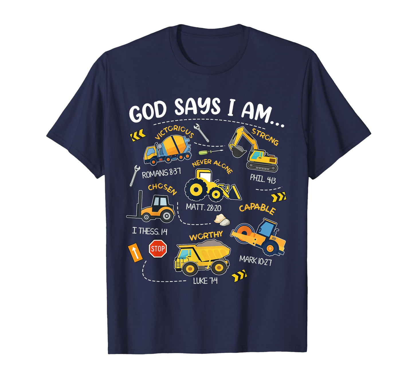 God Says I Am Christian Bible Verses Boys Construction Truck T-Shirt