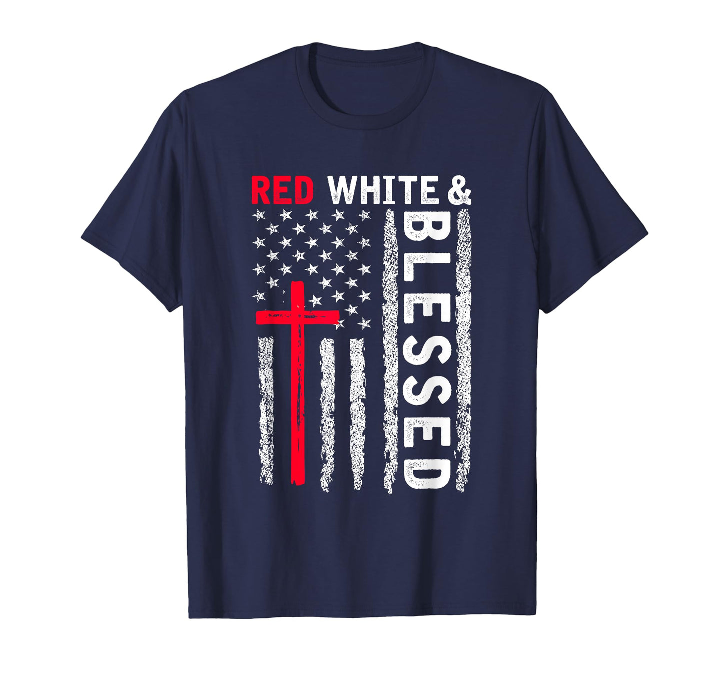 Christian Cross Red White & Blessed 4th Of July Men Women T-Shirt