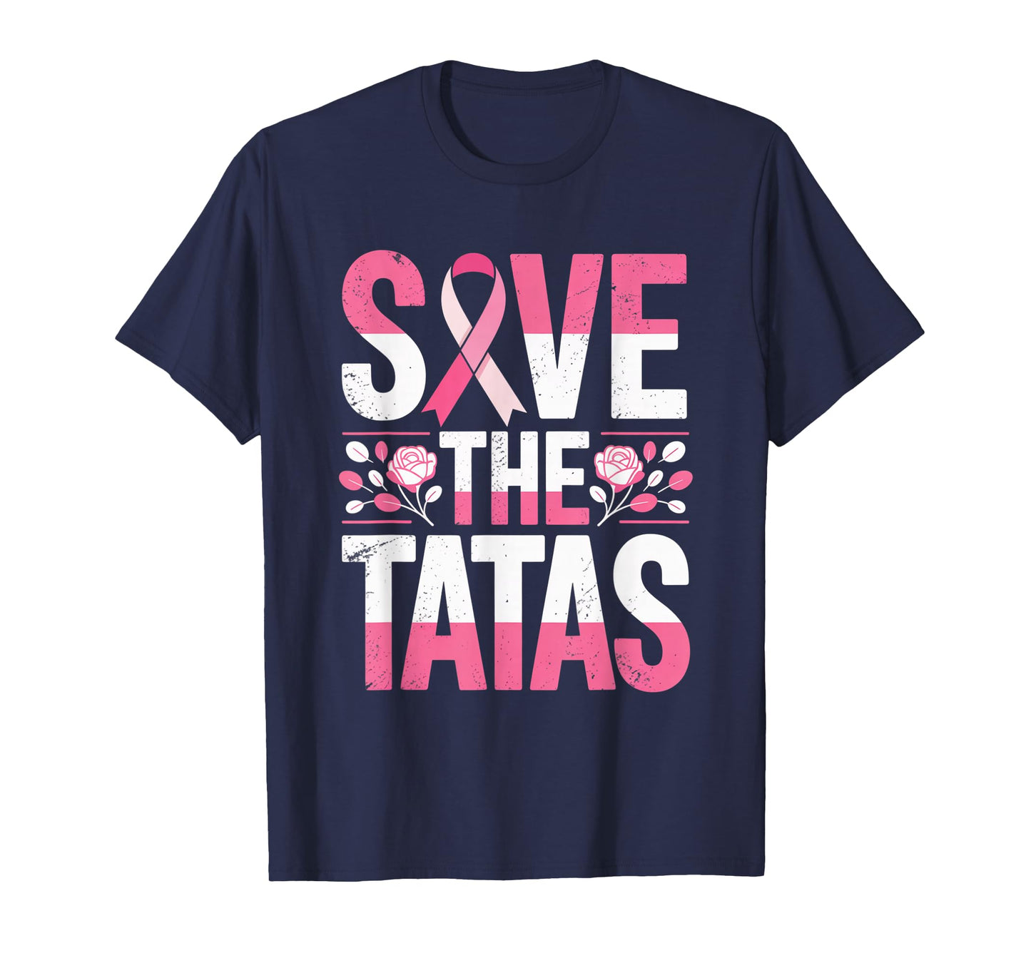 Save The Tatas Breast Cancer Fighting Awareness Pink Ribbon T-Shirt