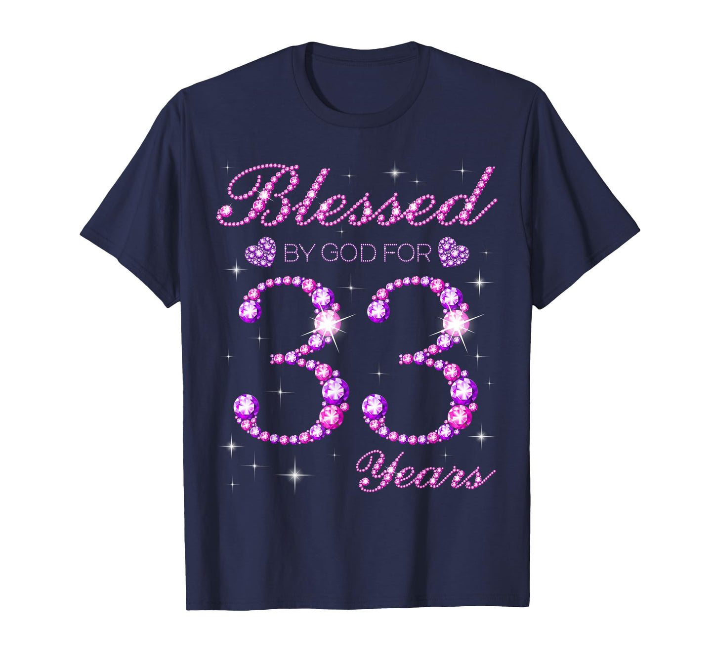 Blessed by God for 33 Years Old 33rd Birthday Party T-Shirt