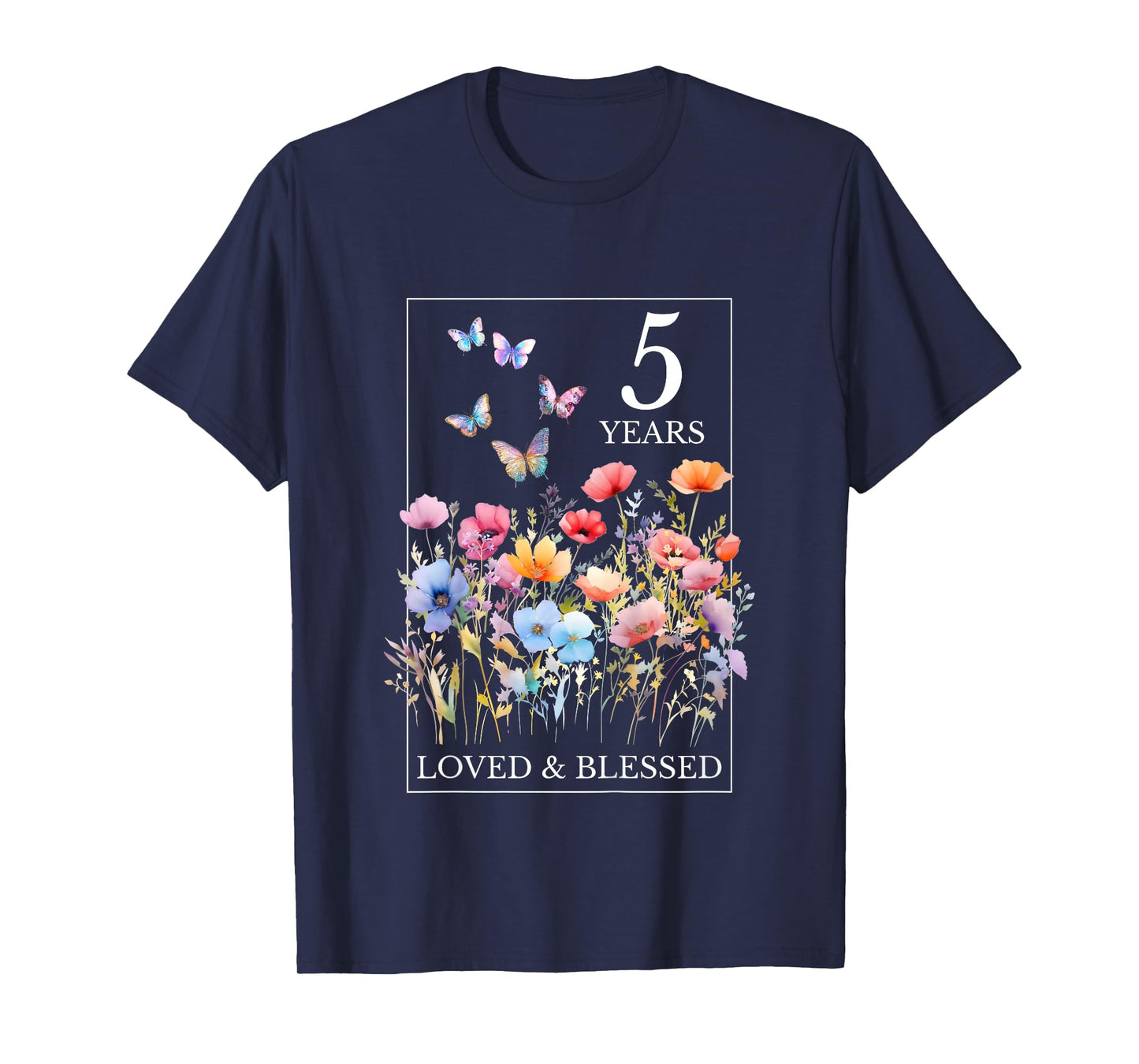 5 Years Loved Blessed Butterfly Flower Stamp 5th Birthday T-Shirt