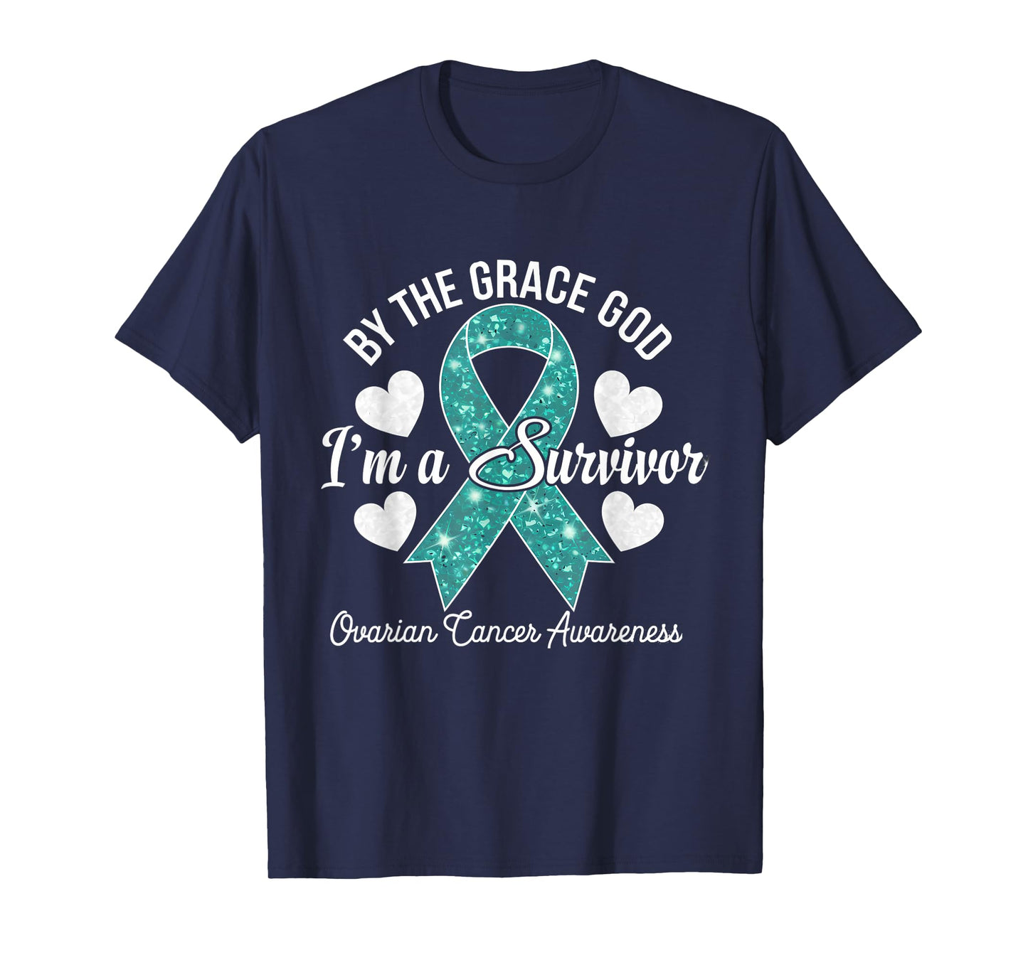 Ovarian Cancer Awareness Teal Ribbon By The Grace God T-Shirt