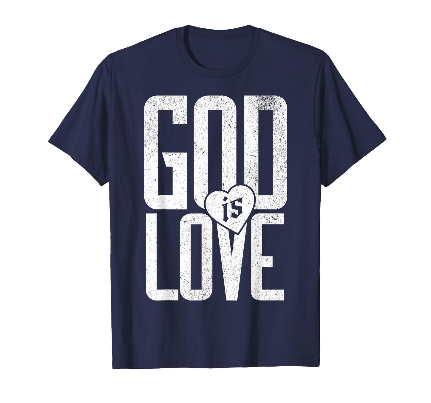 God Love Catholic Faith T-Shirt