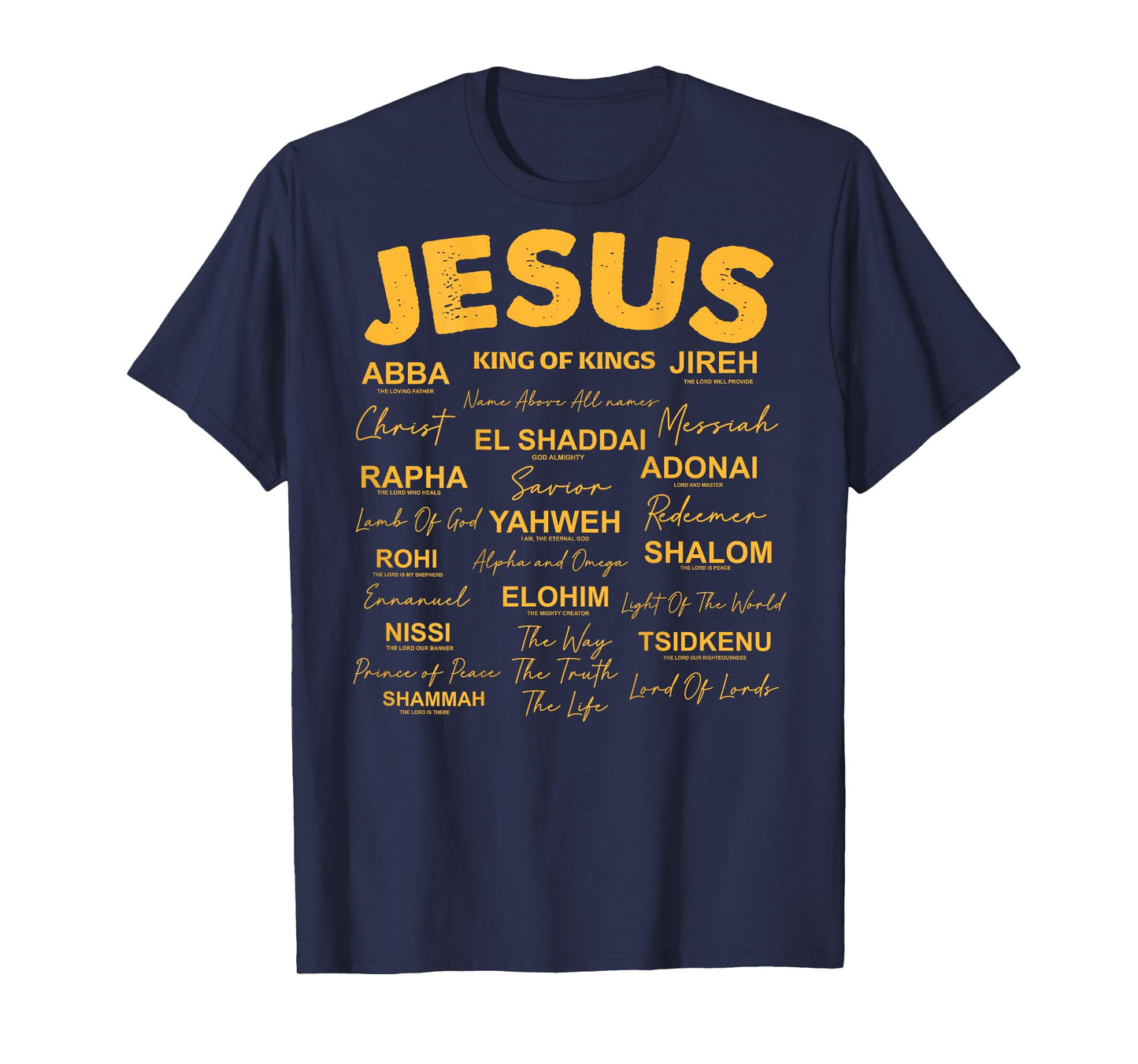 Jesus is King Names of God Hebrew Jesus Christian (On Back) T-Shirt