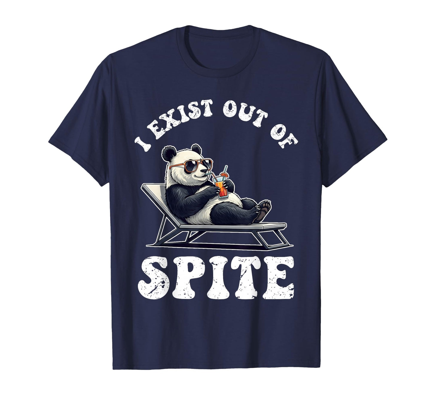 I Exist Out Of Spite Funny Panda For Women Men T-Shirt