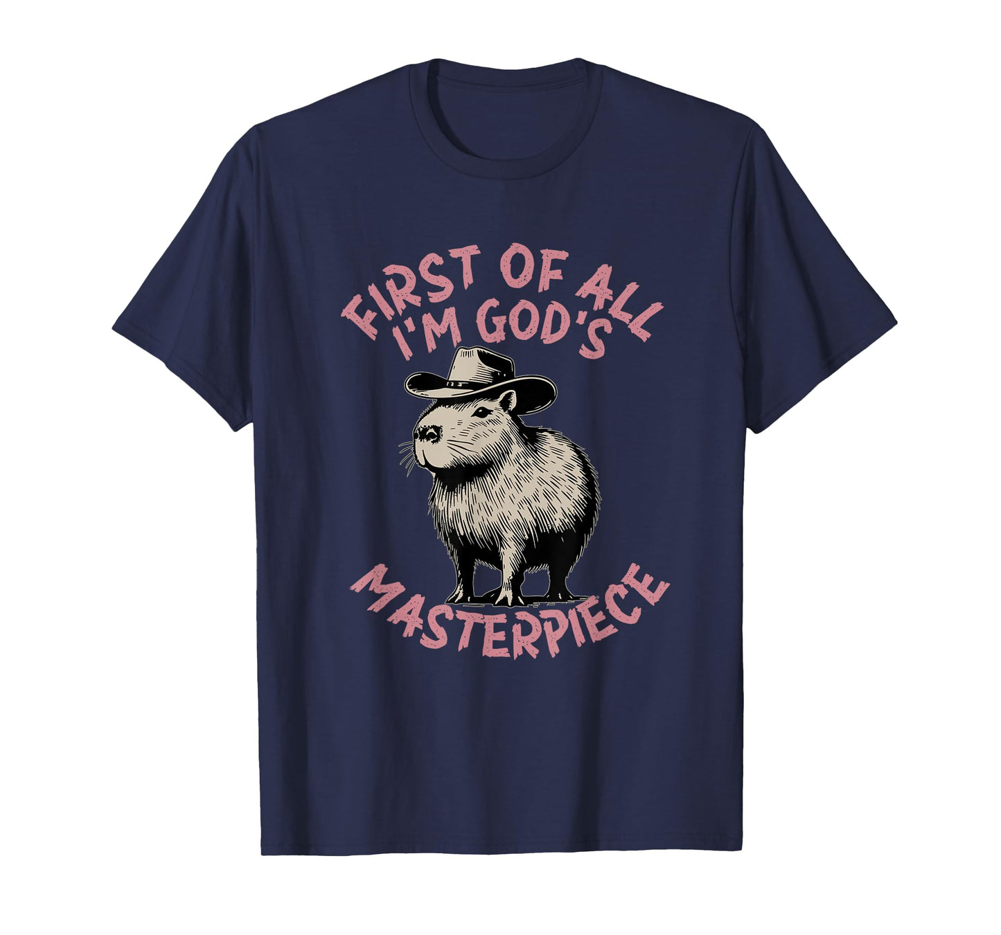 first of all i'm god's masterpiece raccoon T-Shirt