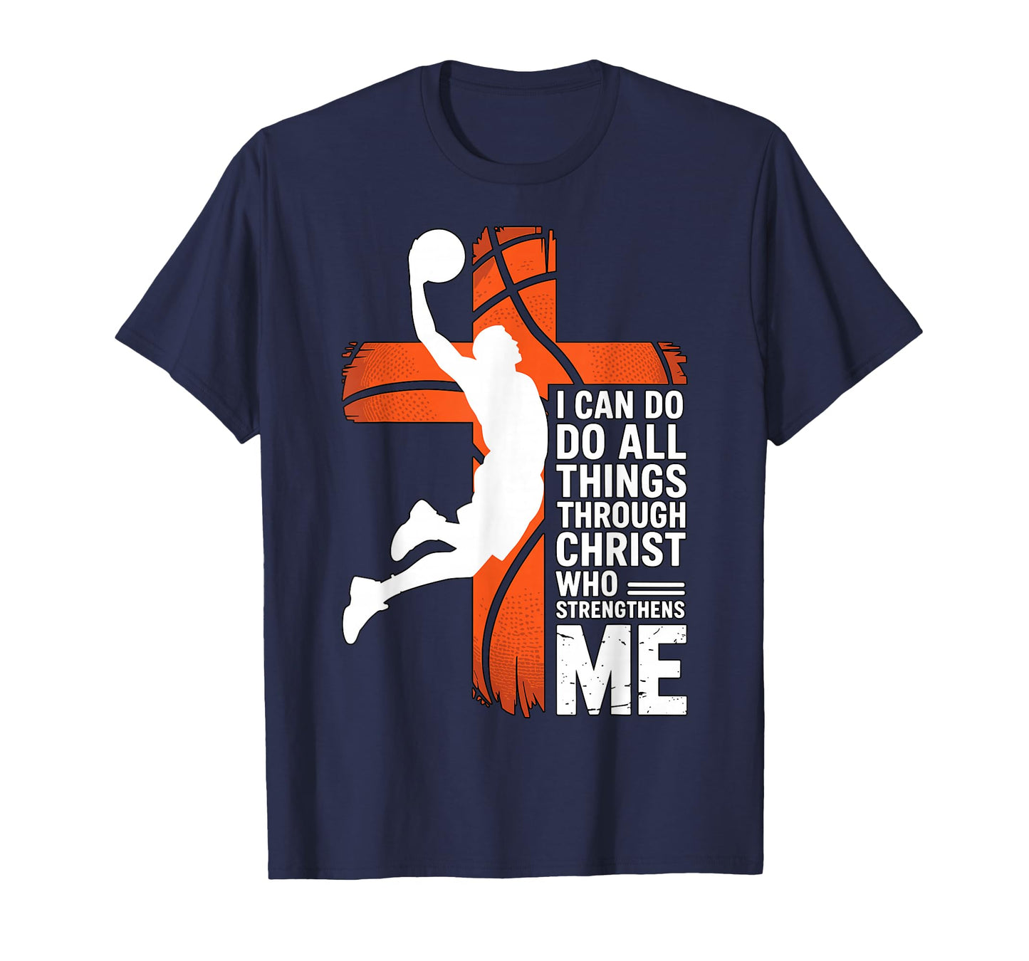 Basketball I Can Do All Things Through Christ T-Shirt