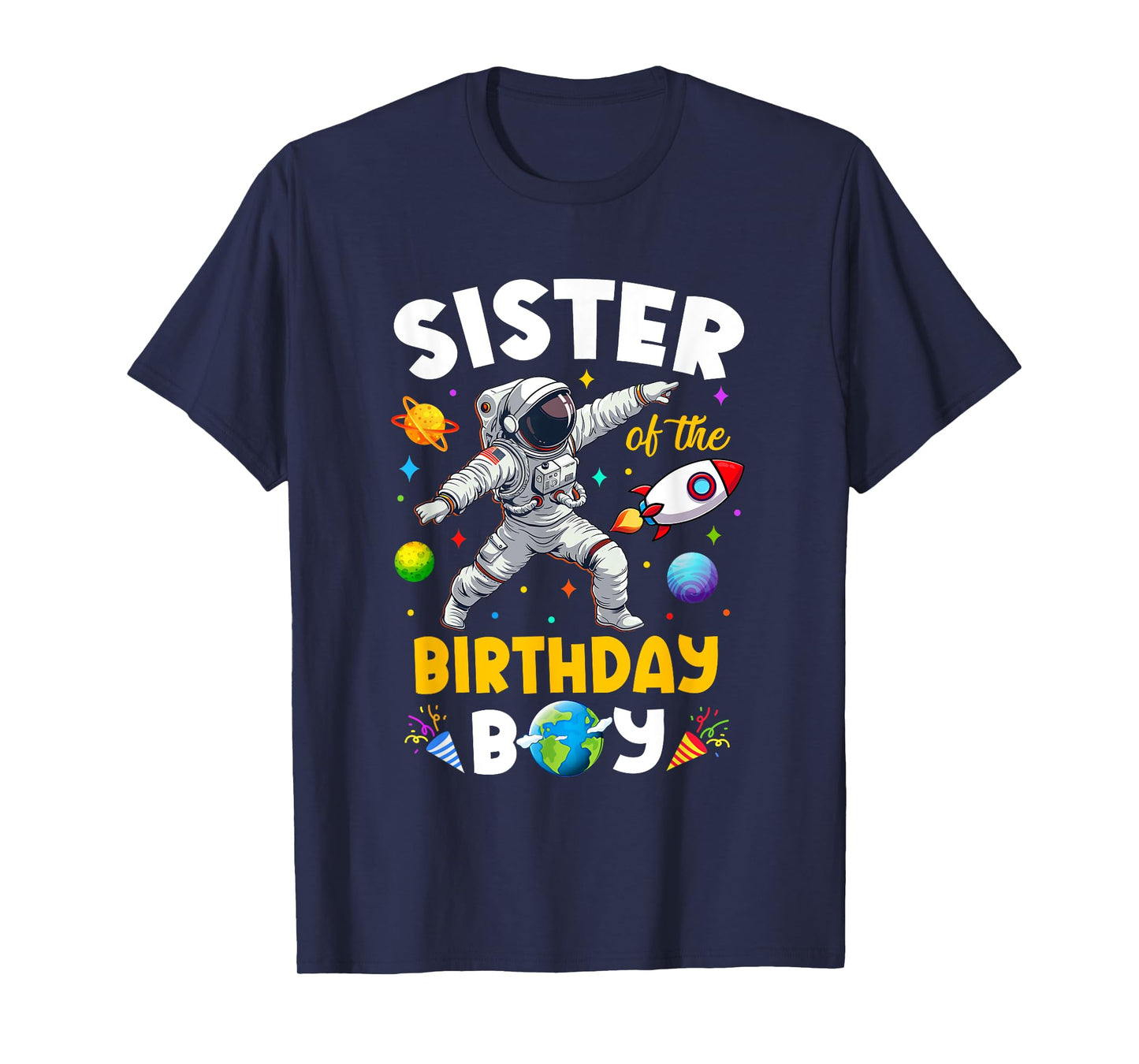 Sister Of The Birthday Boy Astronaut Outer Space Birthday T-Shirt
