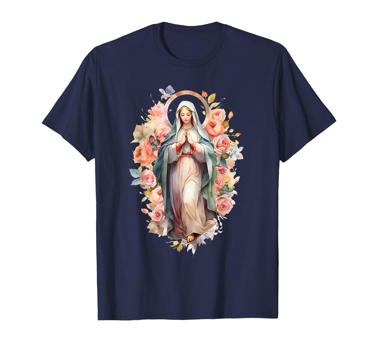 Blessed Mother Mary Mother of Jesus Roses Our Lady Catholic T-Shirt