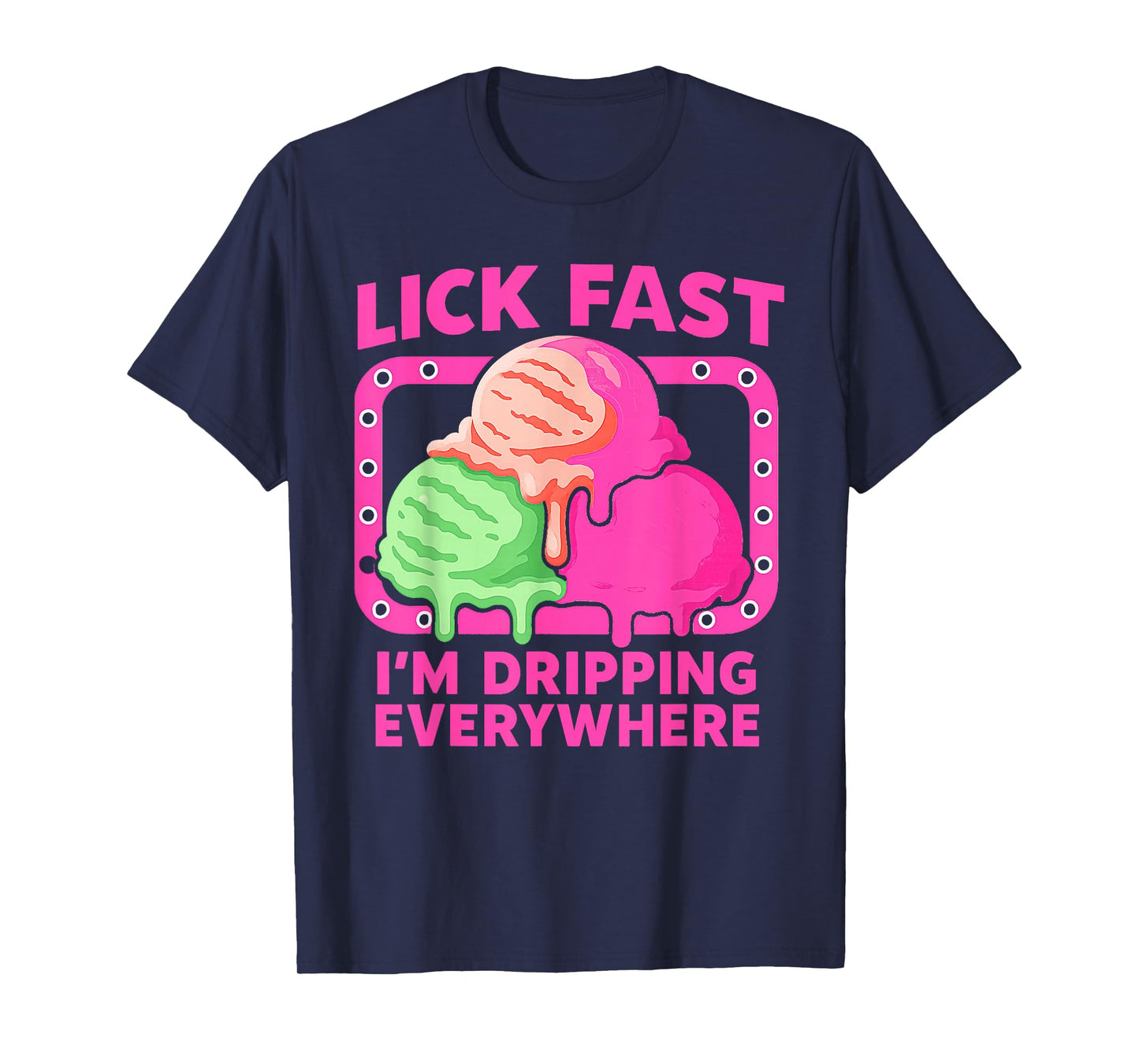 Ice Cream Cone Funny Icecream Quote Cute Flavors Saying T-Shirt