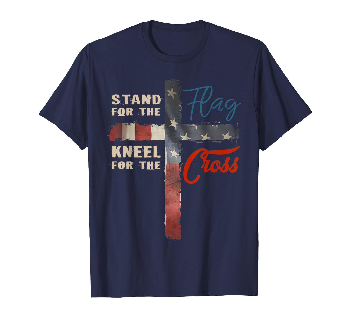 I Stand For The Flag And Kneel For The Cross American Flag T-Shirt