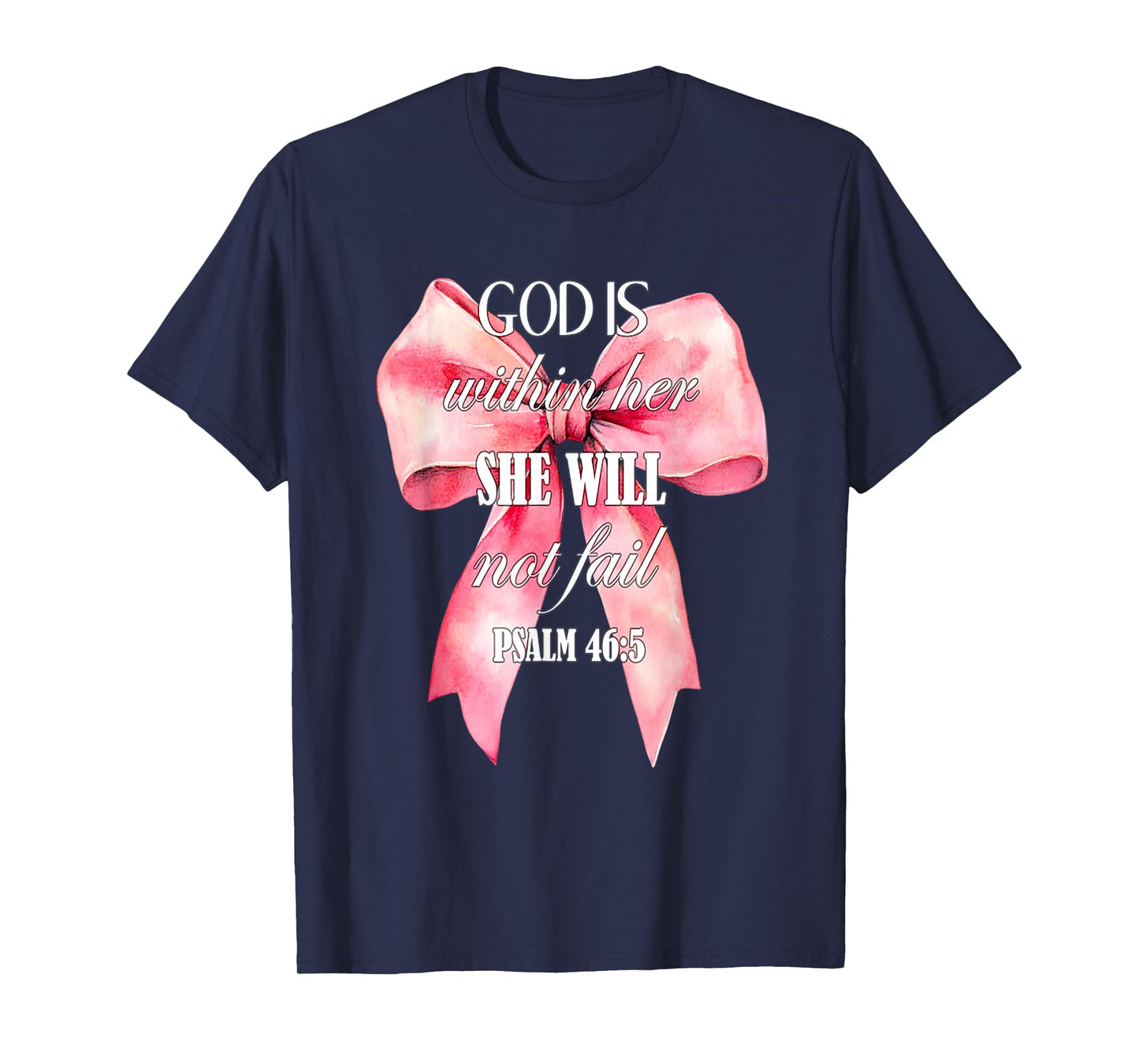 God is Within Her She Will Not Fail Coquette T-Shirt