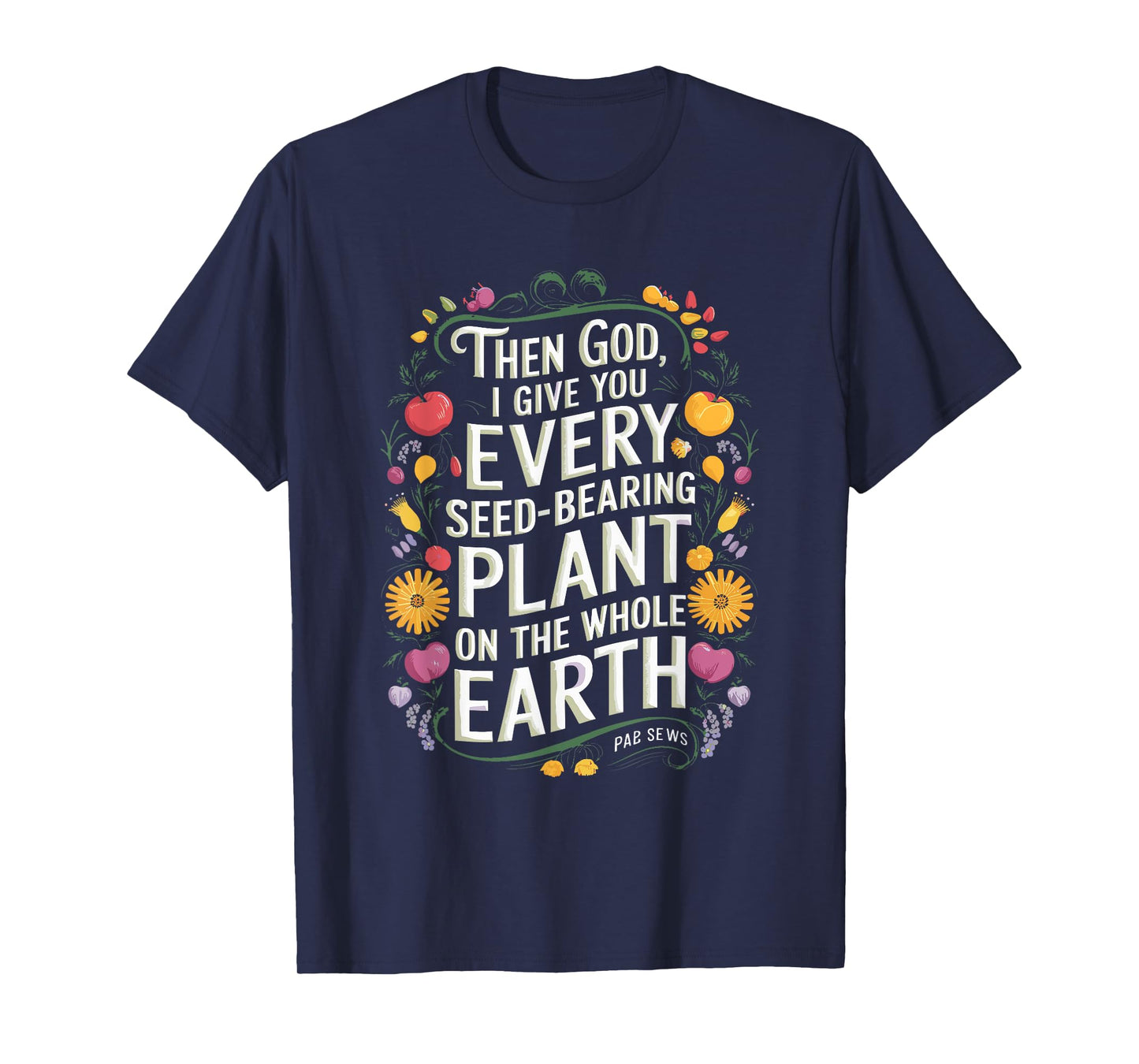 Genesis 1:29 Plant Based Diet Vegan Bible Verse T-Shirt
