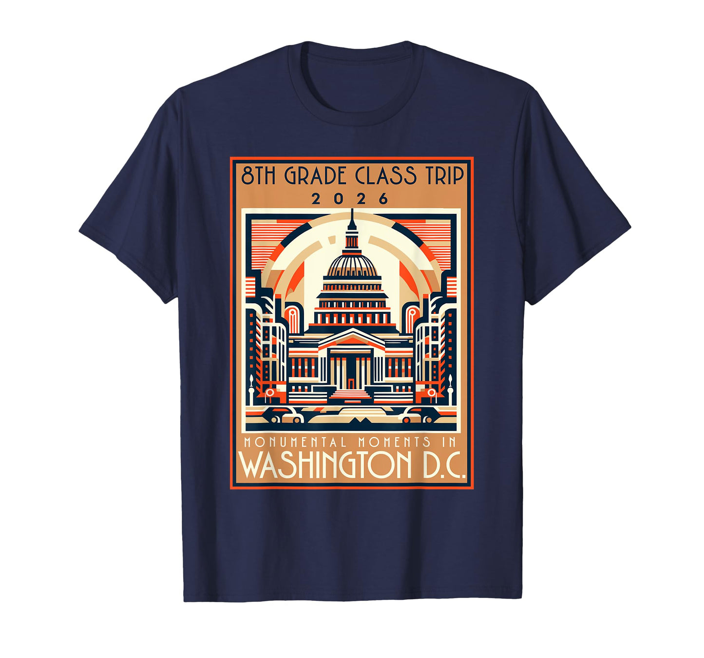 Washington DC 8th Grade Class Field Trip 2026 Quote Souvenir T-Shirt