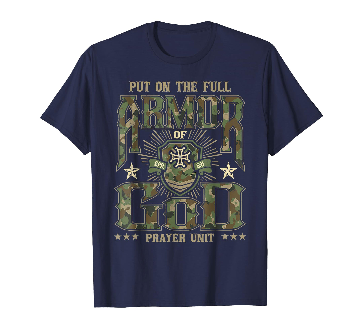 Put On The Full Armor Of God Camouflage Christian Religious T-Shirt