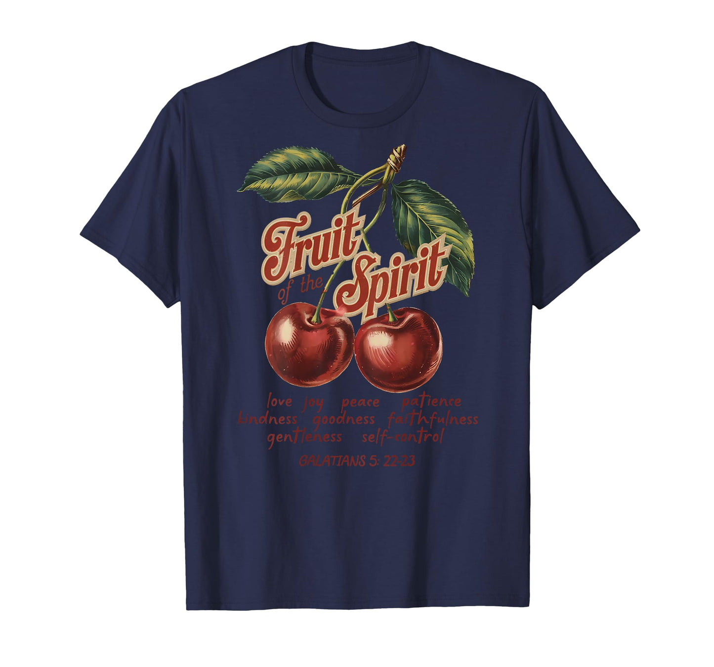 Fruit Of The Spirit Chrisitan Vintage Bible Verse Cherries T-Shirt