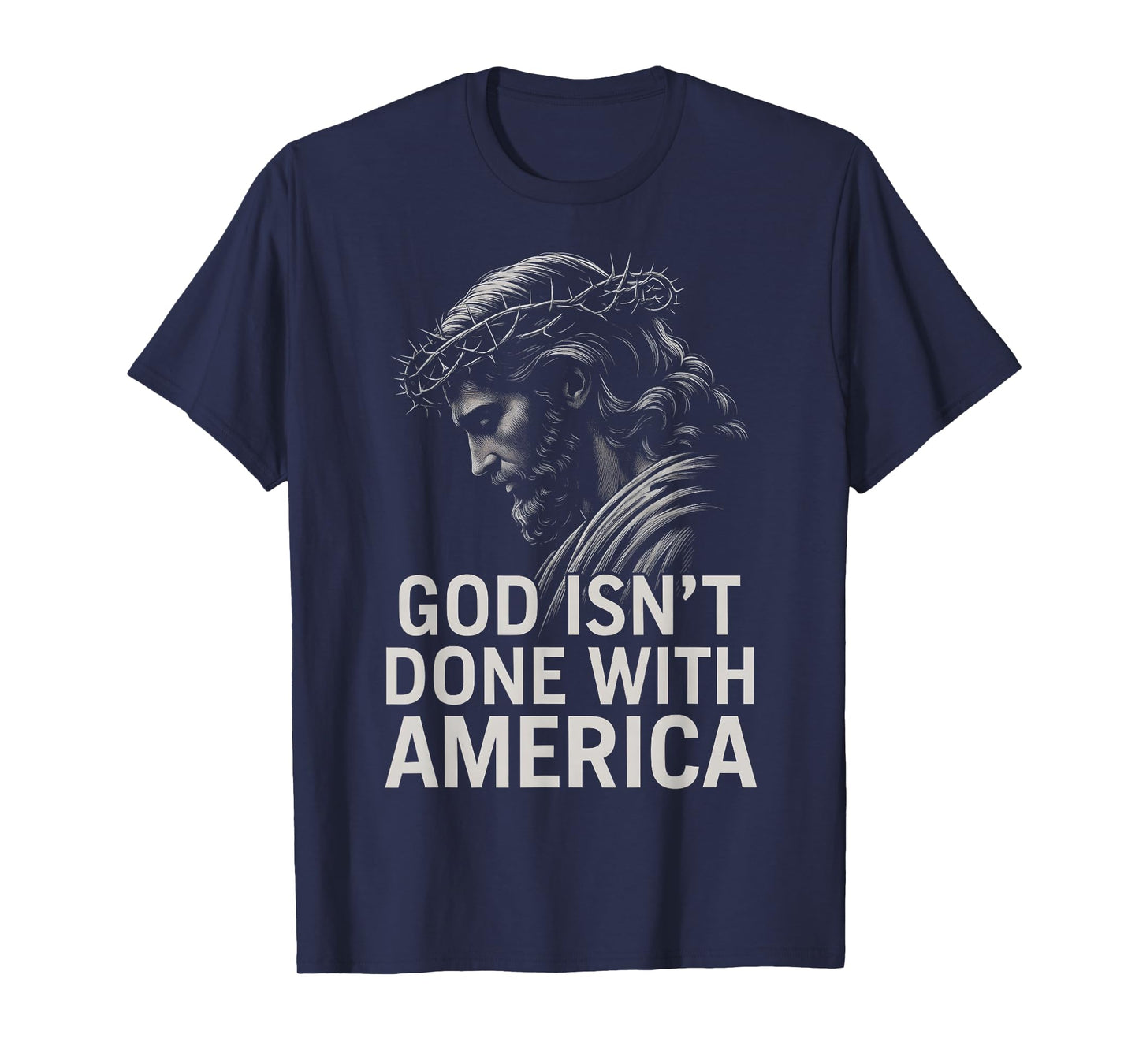 HUGvyn God Isn’t Done with America Christian Faith Patriotic T-Shirt