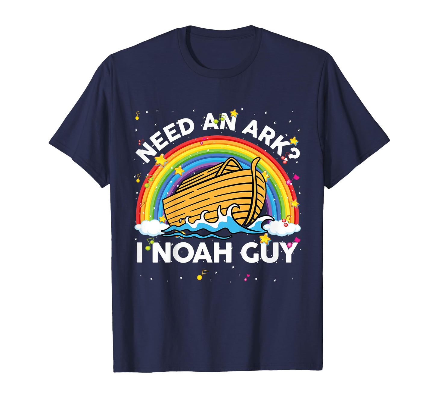 Kids Toddler Kid Need Ark I Noah Guy Christian Easter Rainbow Boy T-Shirt