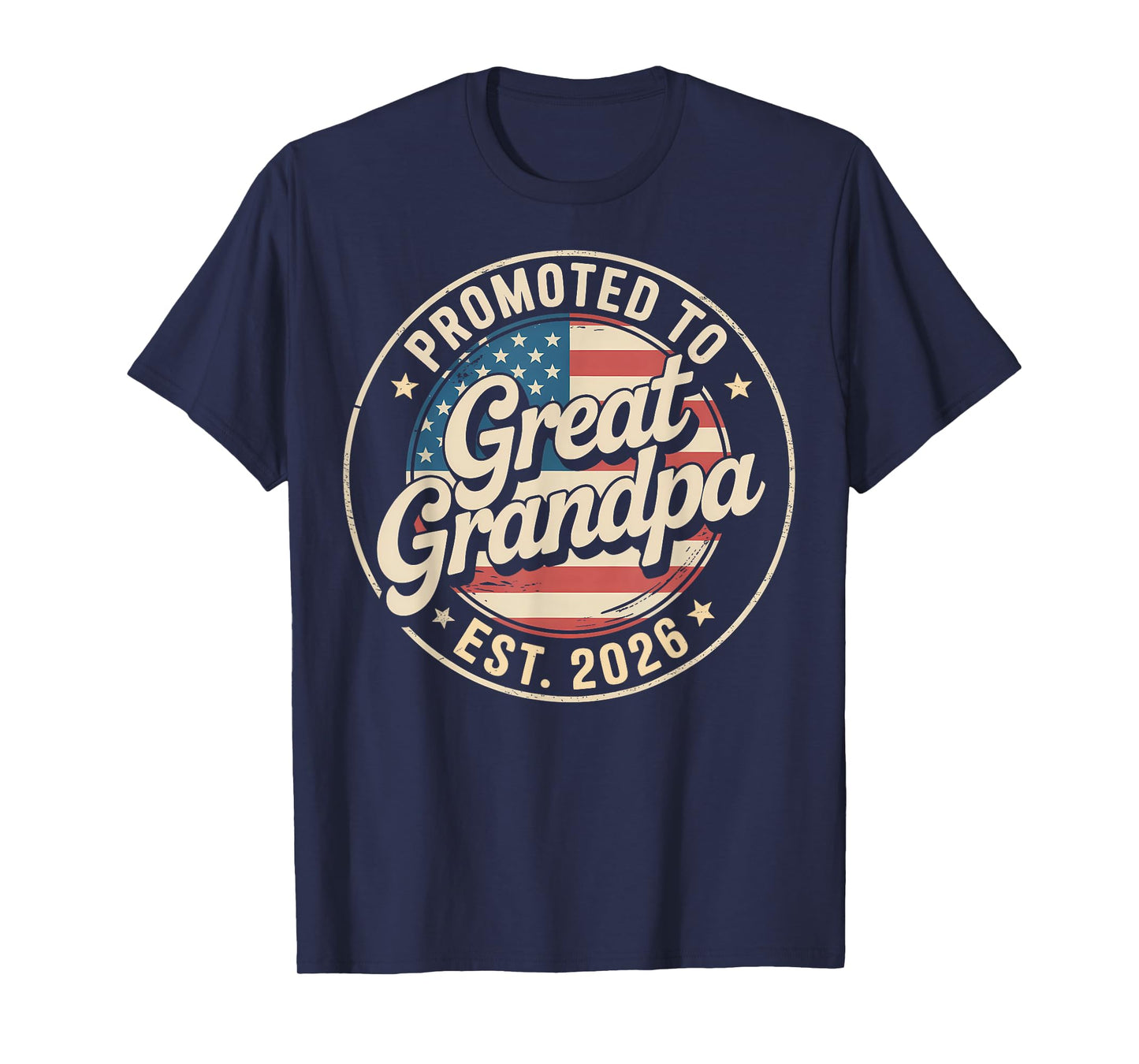 Promoted To Great Grandpa EST 2026 USA Flag Soon To Grandpa T-Shirt