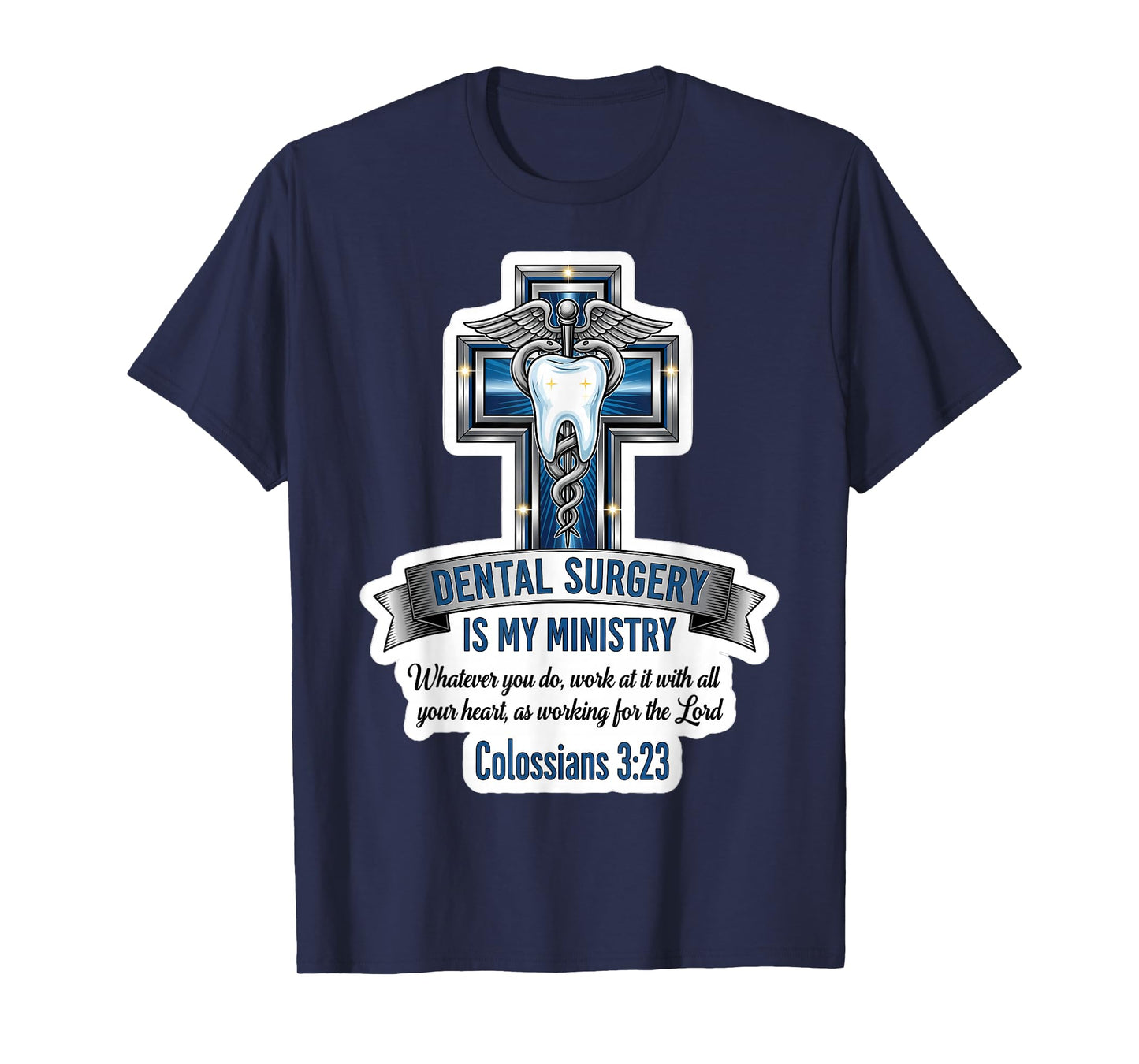 Christian Dental Surgeon Surgery is My Ministry Bible Verse T-Shirt