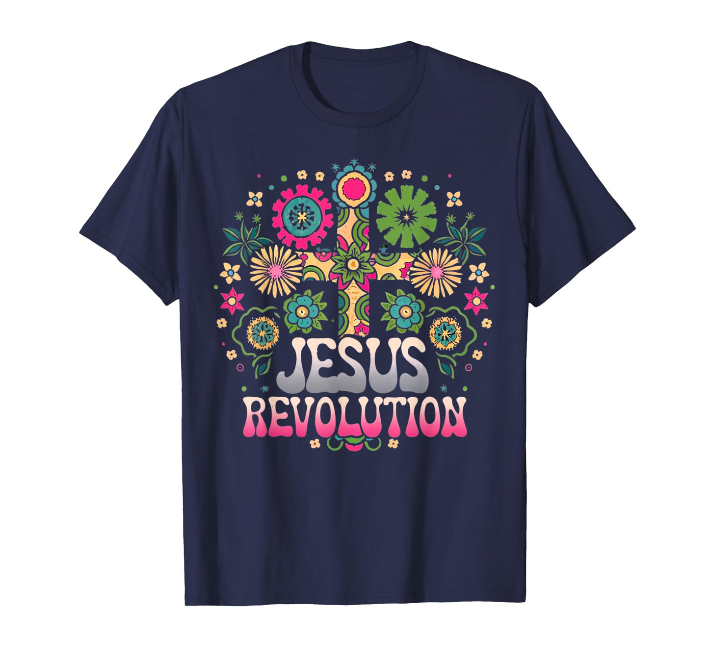 Jesus Revolution Christian Faith Retro Groovy Hippie Flower T-Shirt