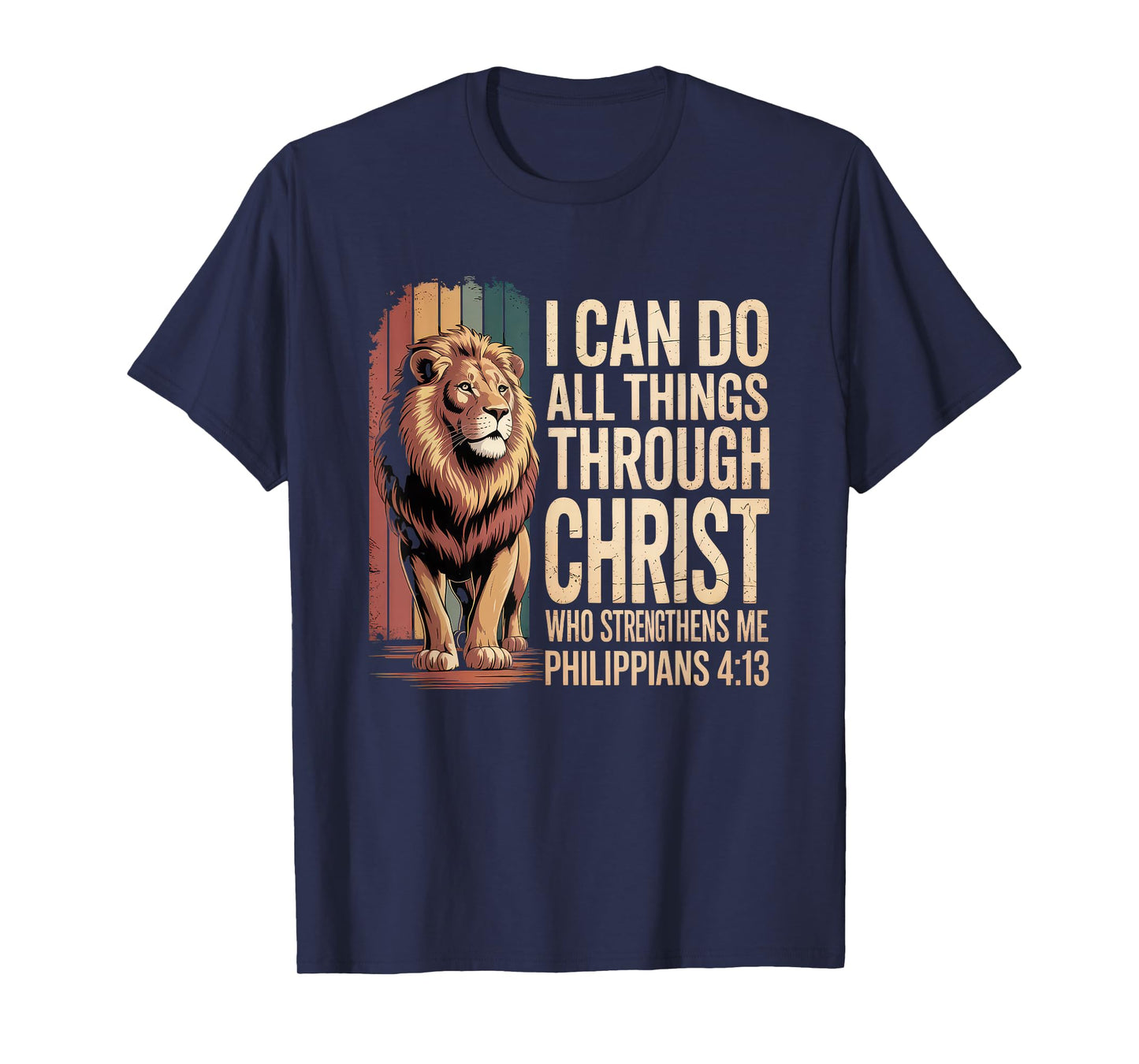 Christian Tshirt Philippians 4:13 Religious Lion Strengthens T-Shirt