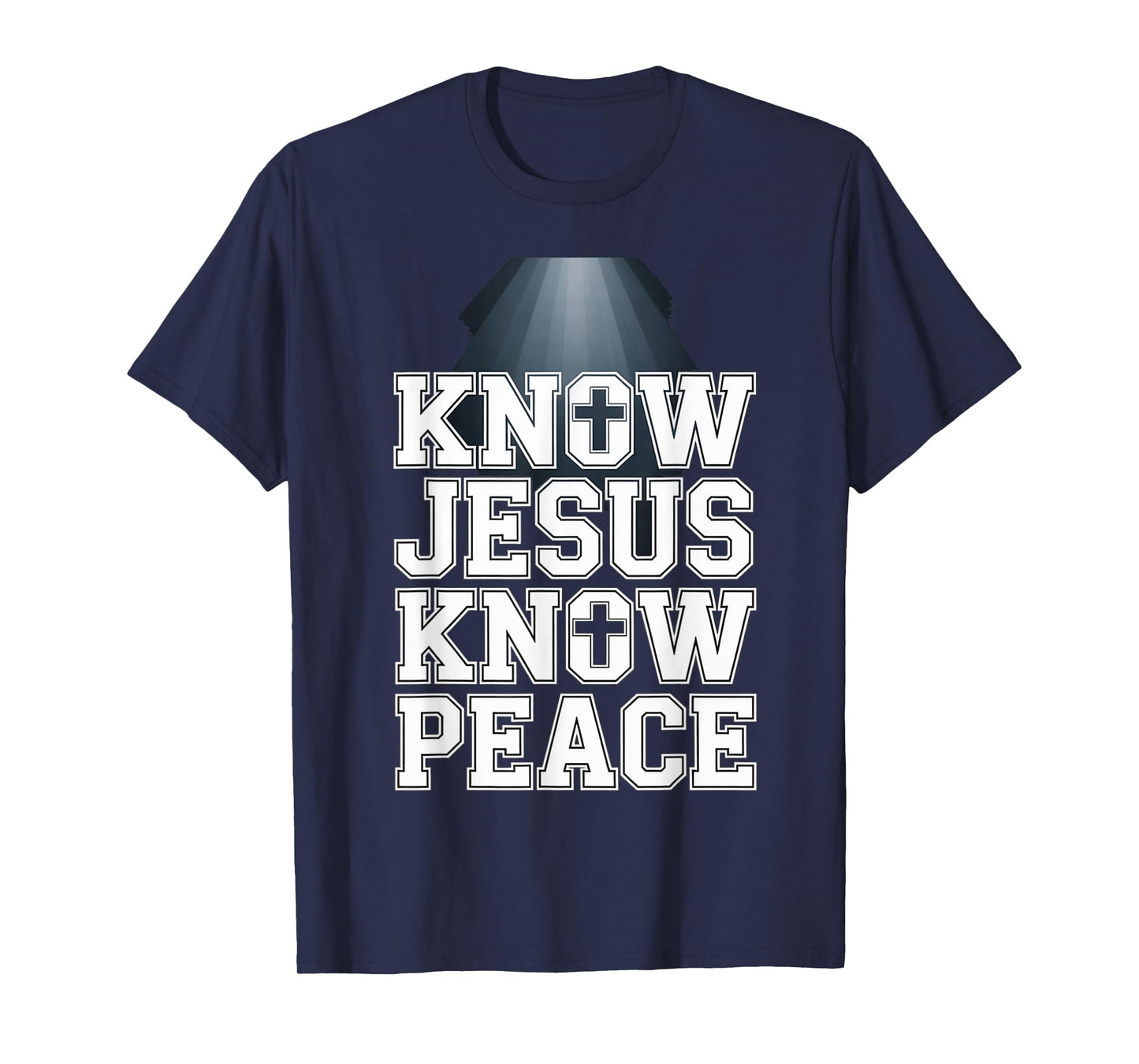 Know Jesus Know Peace Christian Graphic Design Faith Quote T-Shirt