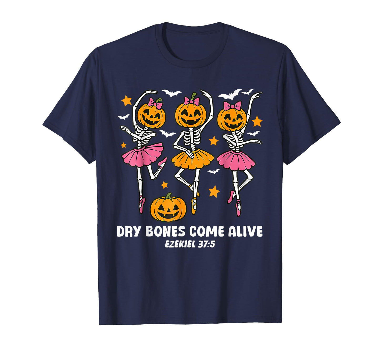 Dancing Skeleton Dry Bones Come Alive Christian Halloween T-Shirt