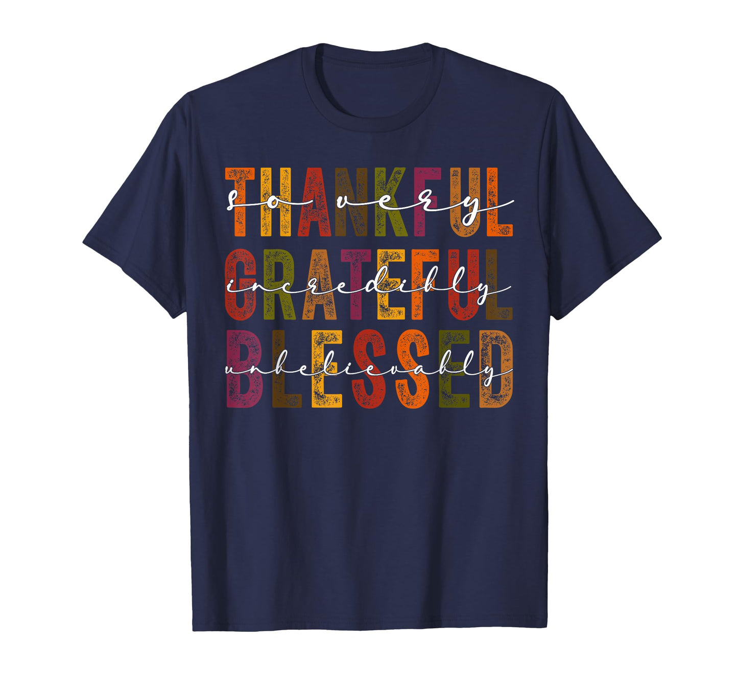 Thankful Grateful Blessed Thanksgiving Men Women Kid T-Shirt