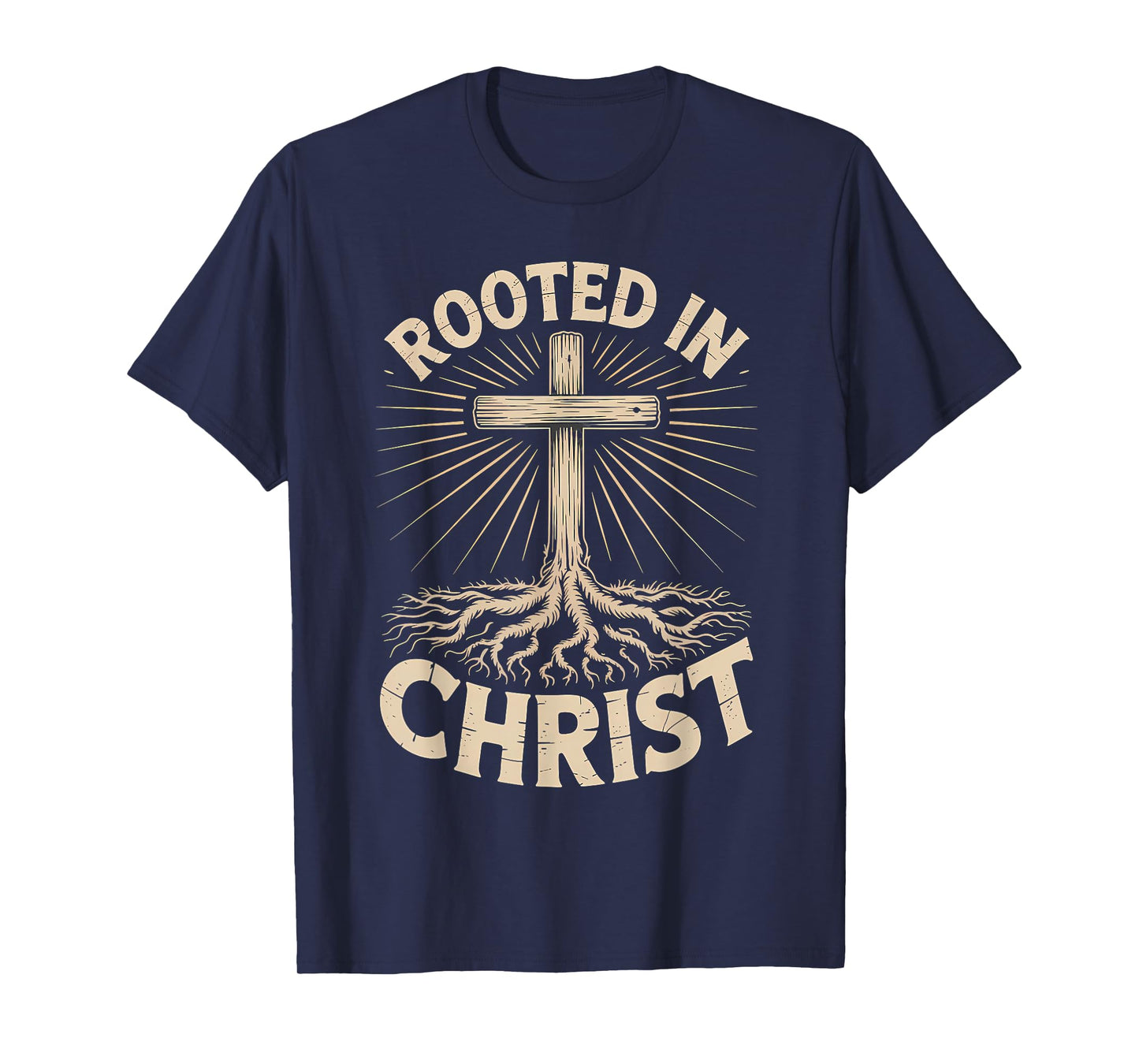 Rooted in Christ Jesus Cross Christian Faith T-Shirt