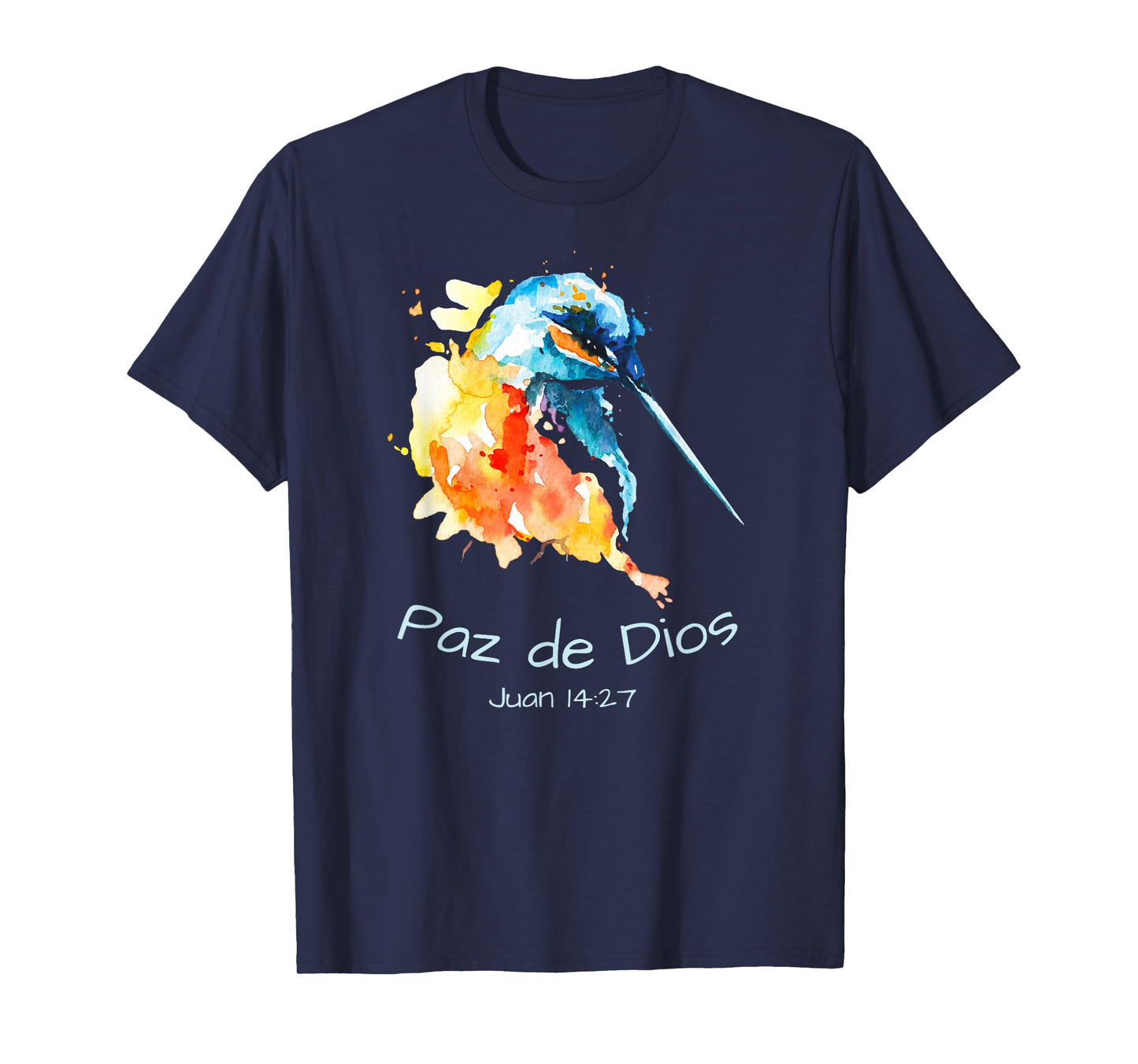 Paz de Dios Peace of God, Juan 14:27 Hummingbird T-Shirt